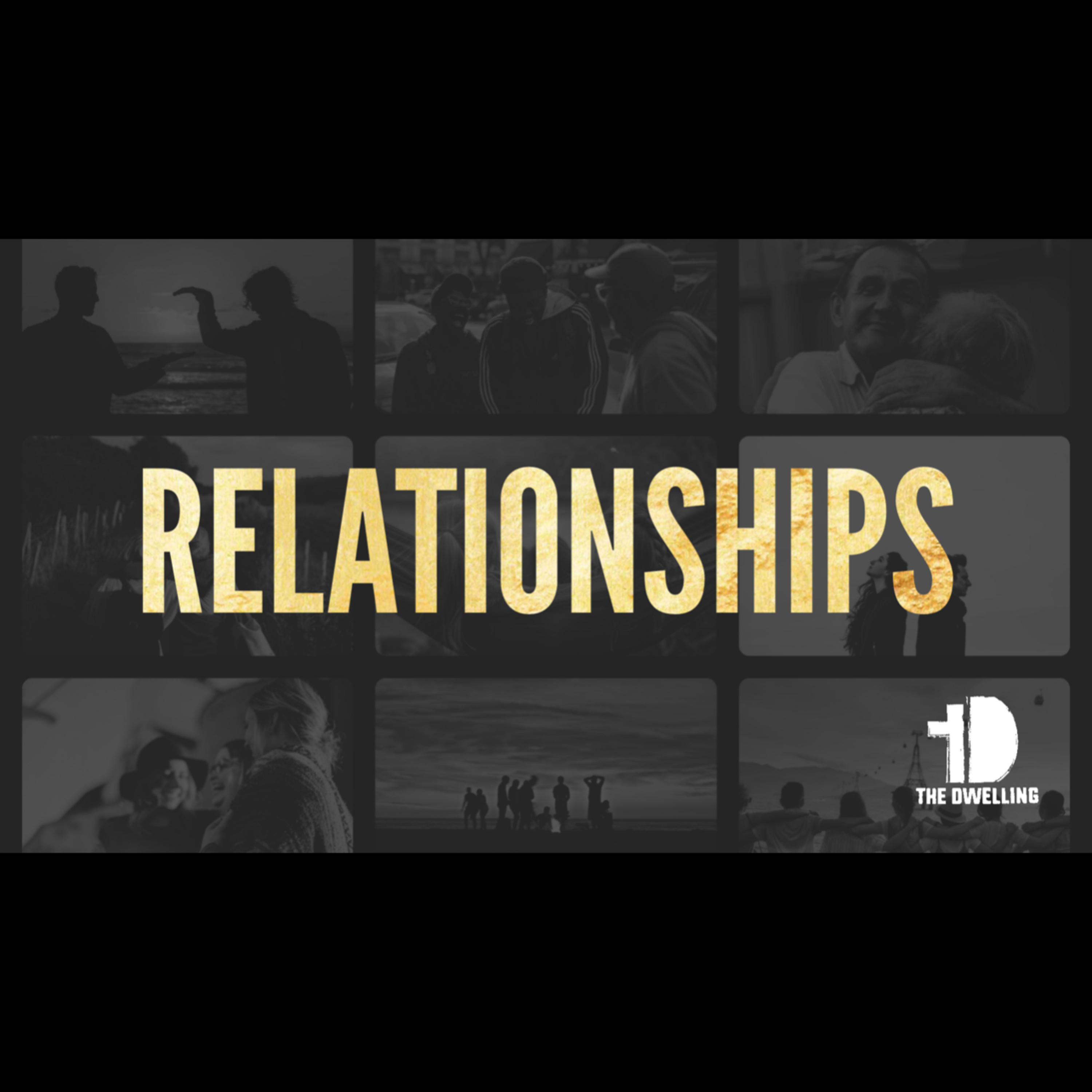 Week 1 / RELATIONSHIPS
