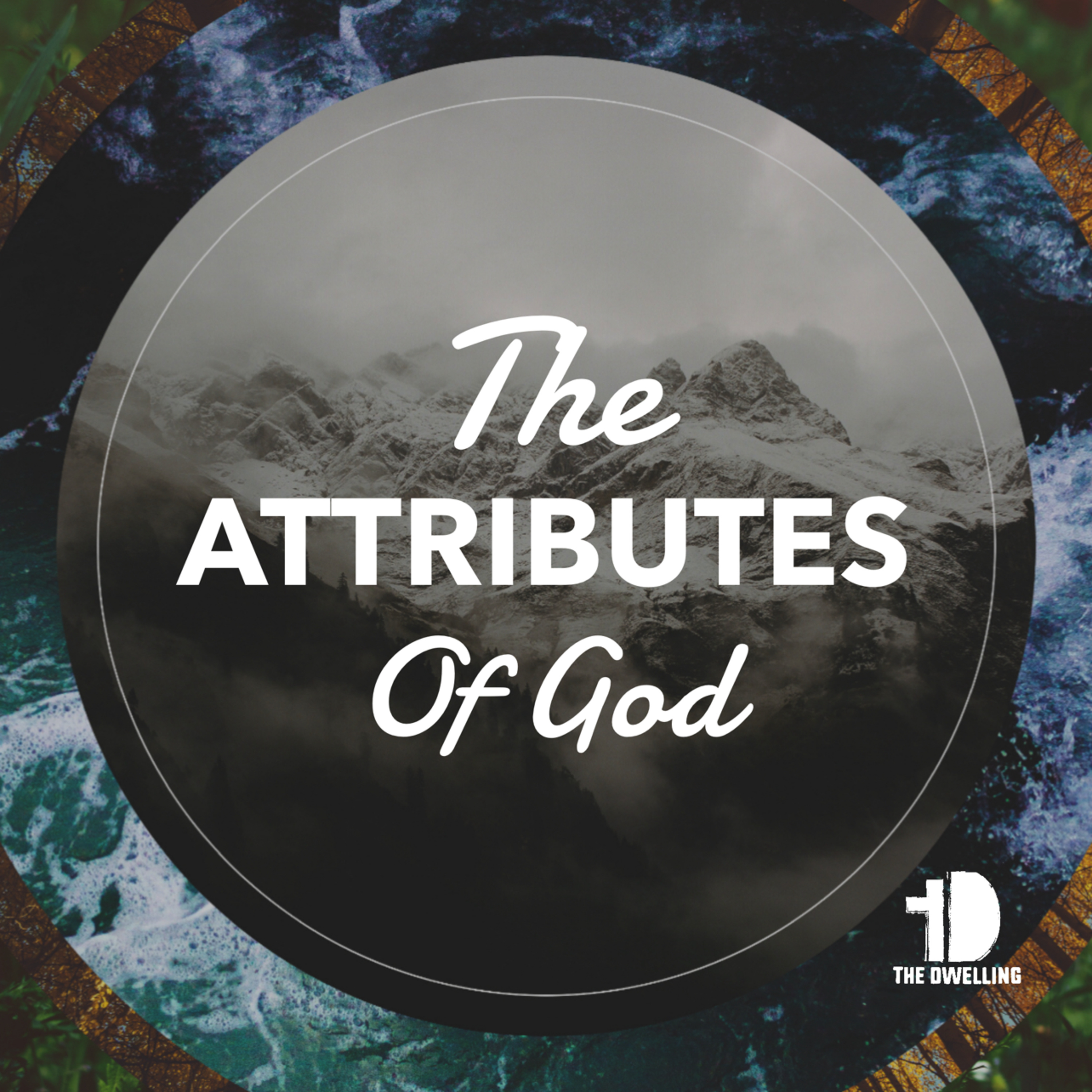 Omni / ATTRIBUTES OF GOD