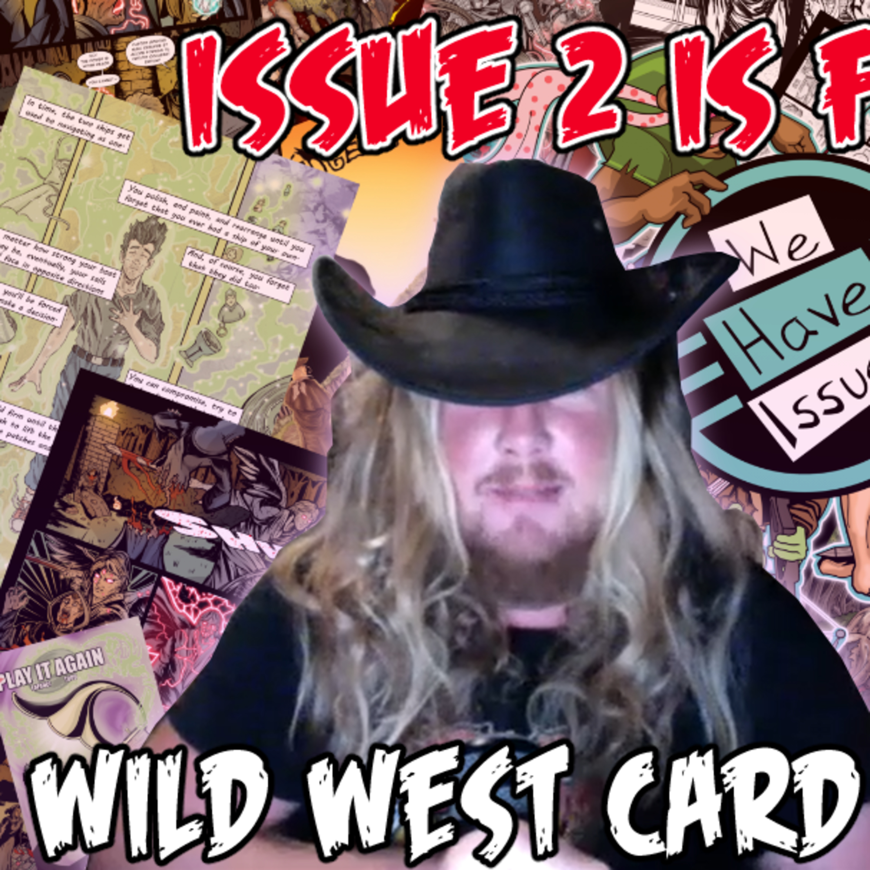 We Have Issues | We Friggin Did It | Deathless Issue 2 | #159 episode artwork