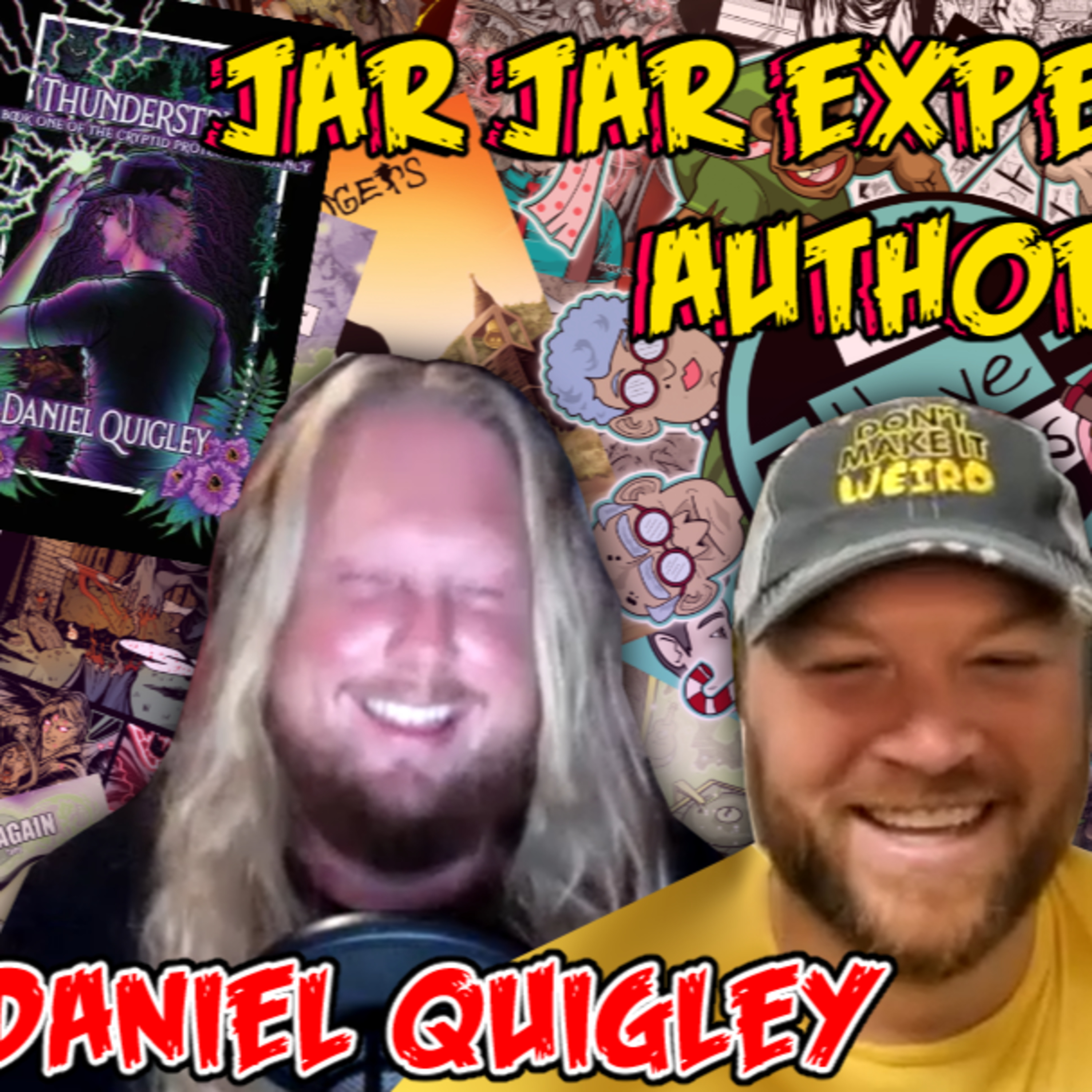 We Have Issues | Monster Test: Jar Jar Edition | Daniel Quigley | Gnomes | #160 episode artwork