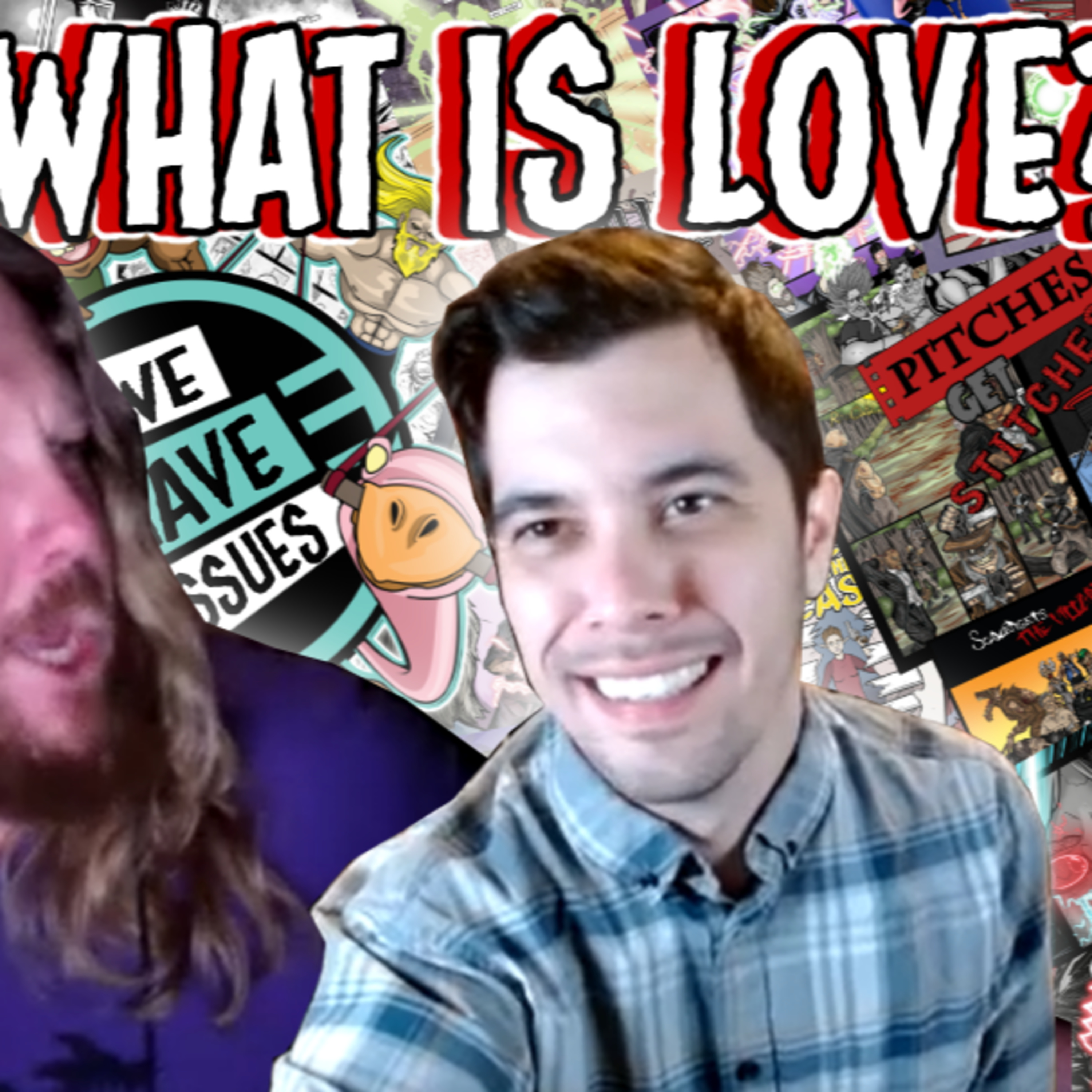 We Have Issues | What is love | Baby Don't Hurt Me | No More episode artwork