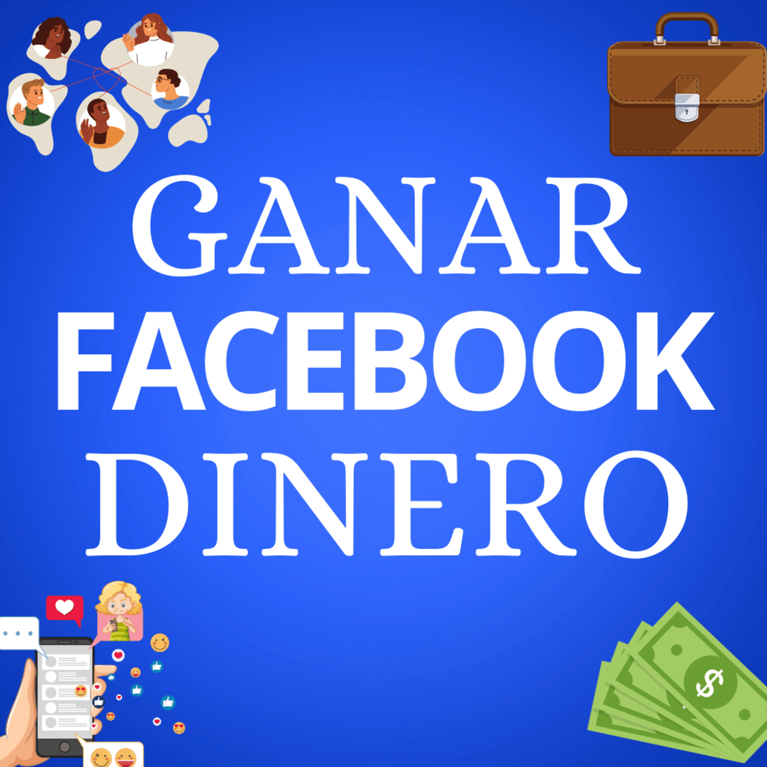Empieza a GANAR DINERO con FACEBOOK | MODO PROFESIONAL episode artwork