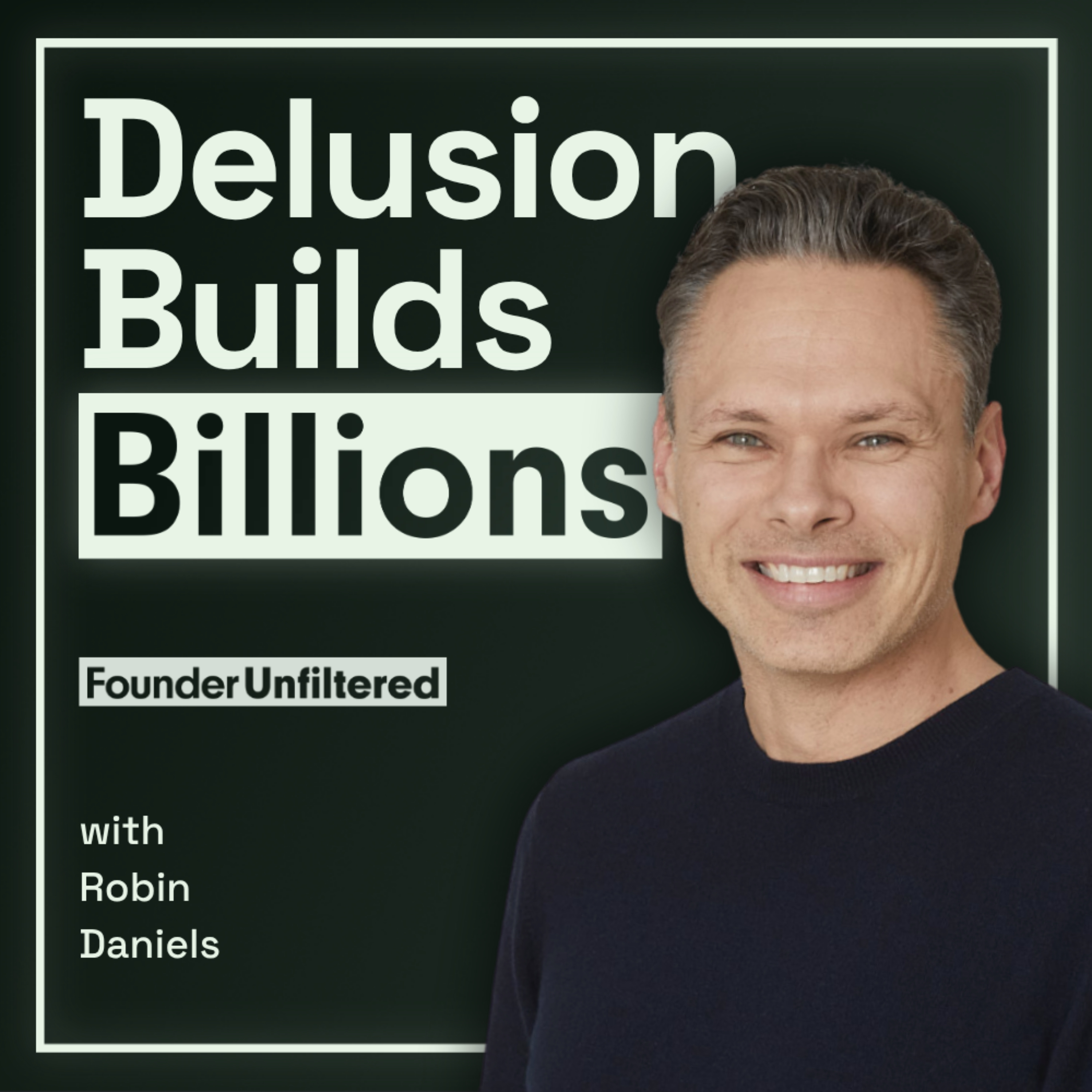 I Watched $47 Billion Disappear at WeWork. Here's the Leadership Lesson That Actually Changed Me with Robin Daniels episode artwork