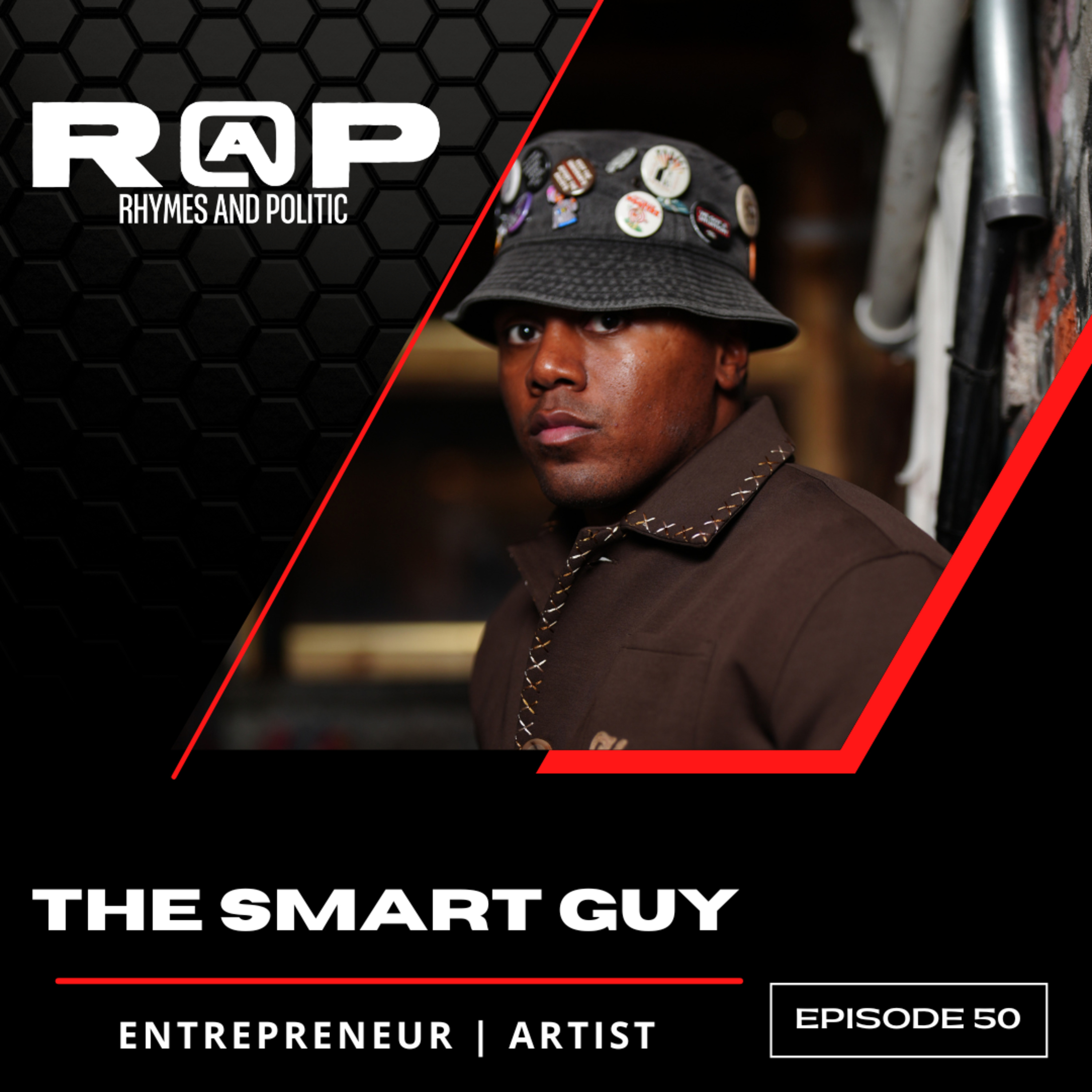 The Smart Guy | Algorithm Hustling, Successful Relationships & Black Professionals In Tech [Ep.-50]