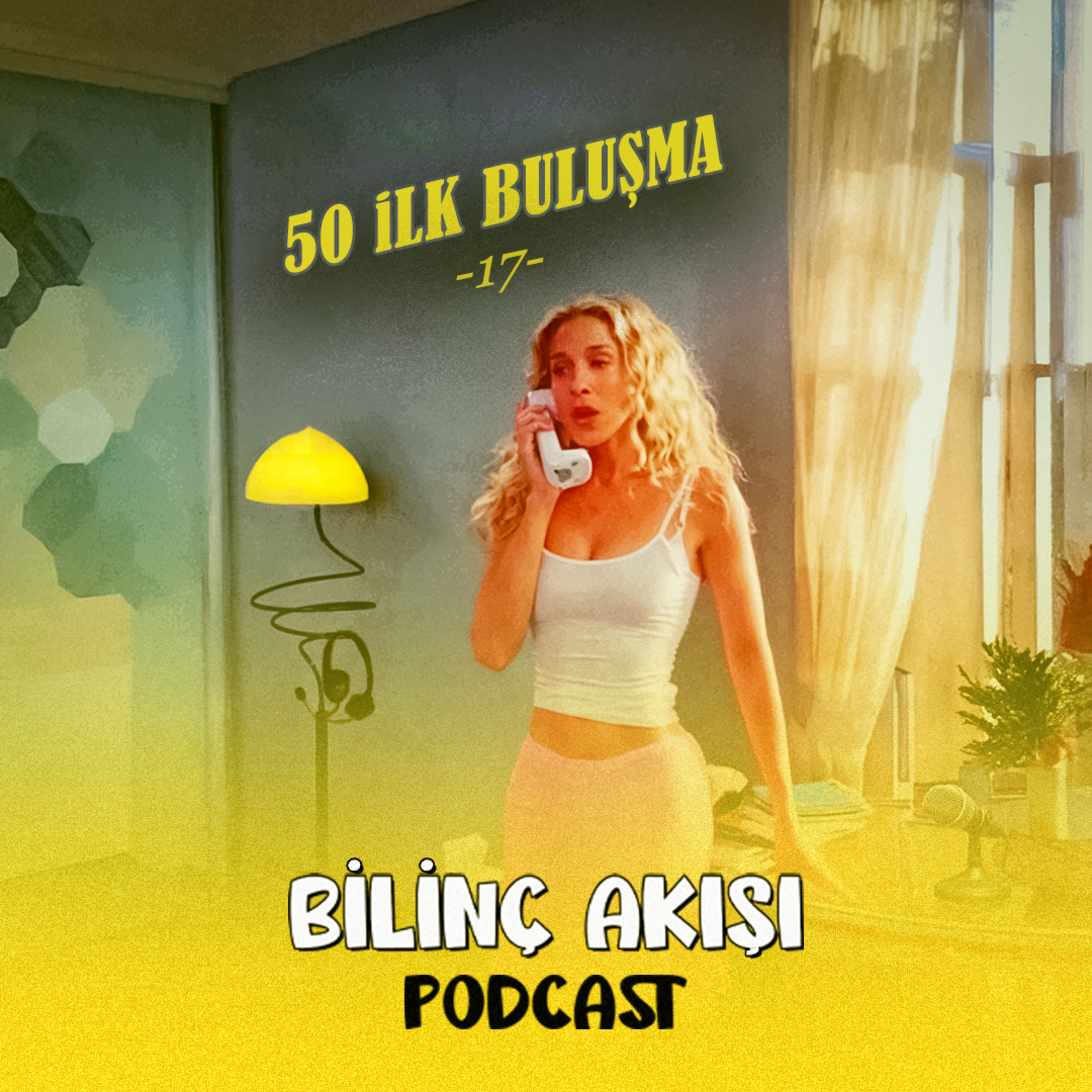 50 ilk buluşma - 17