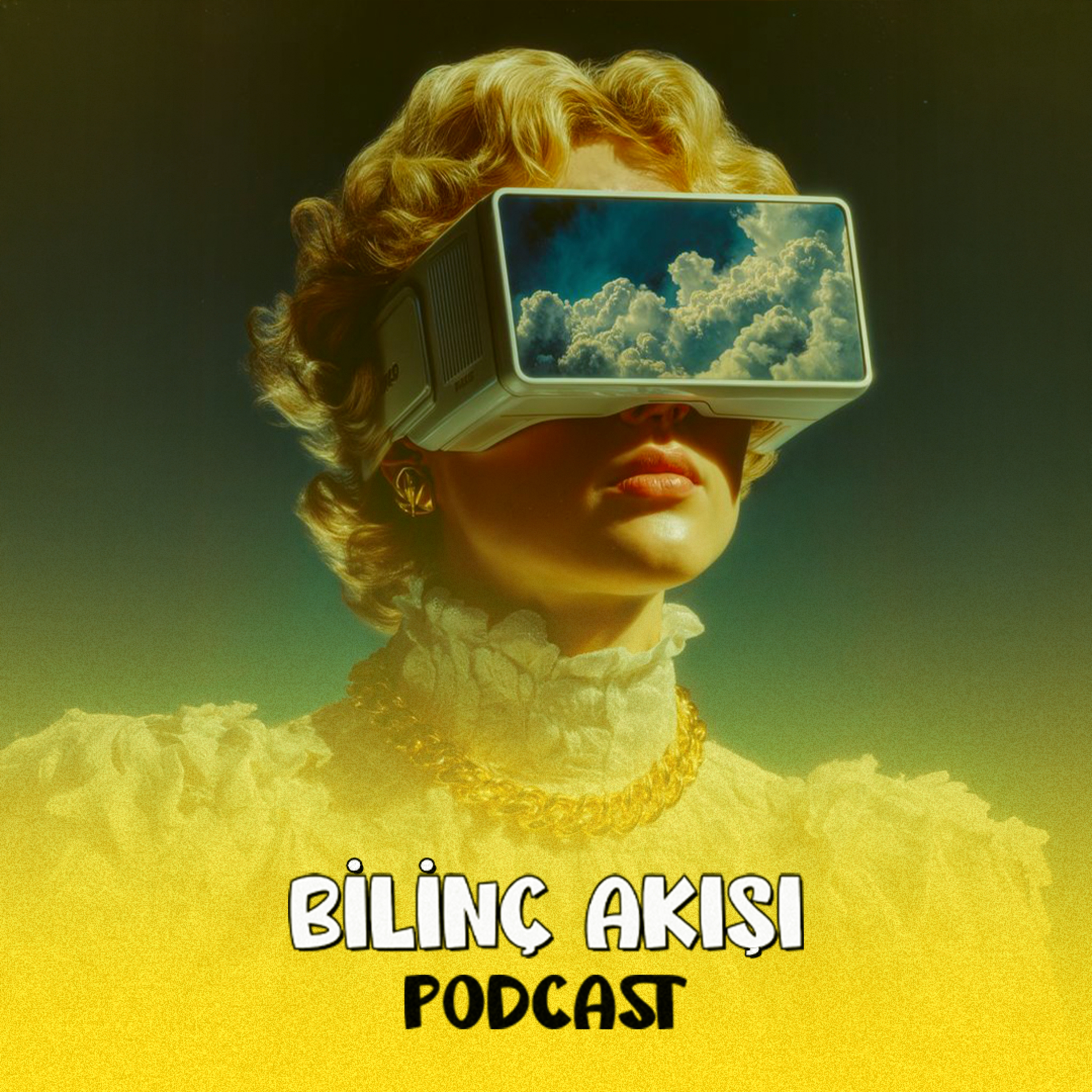 Bilinç Akışı Podcast