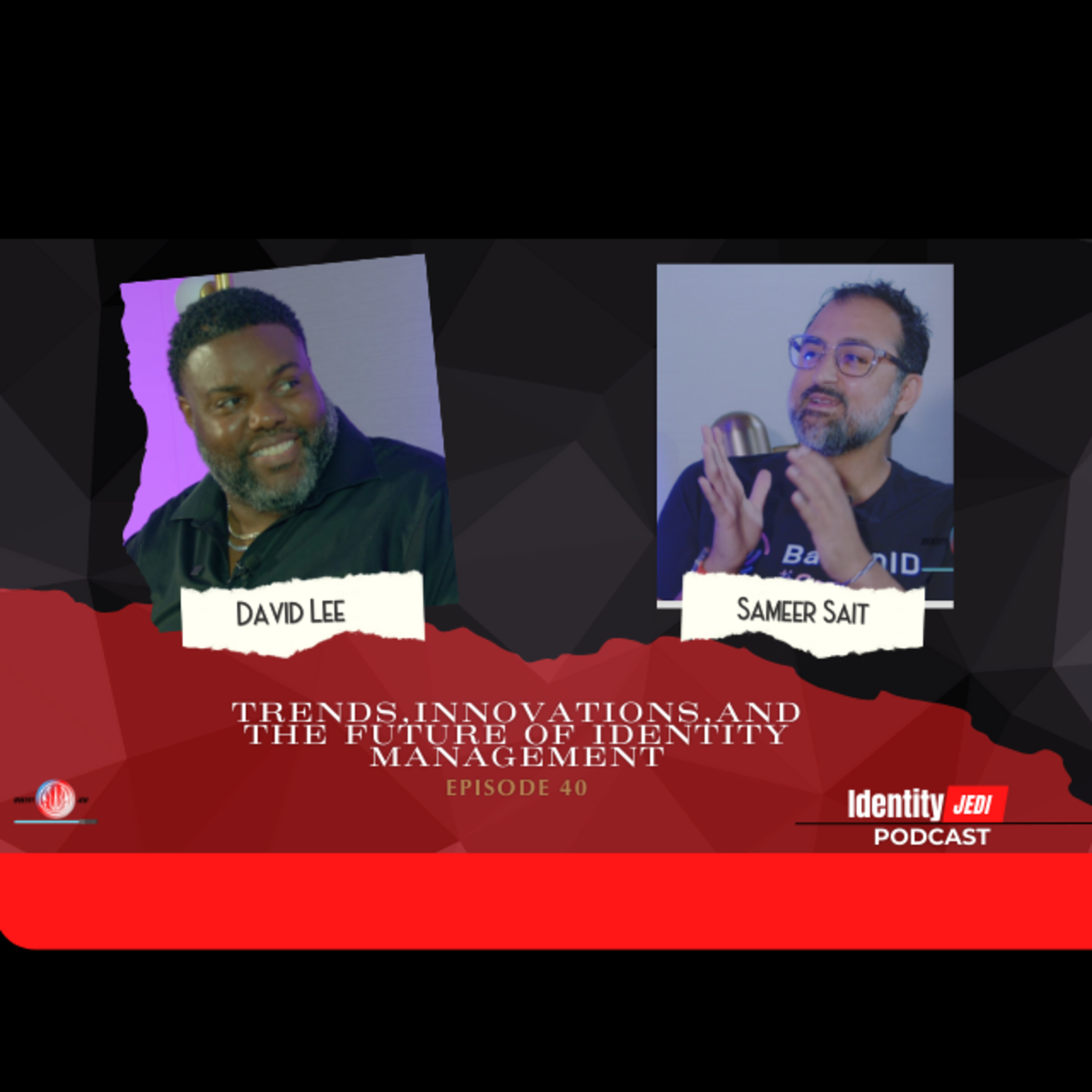 Trends, Innovations, and the Future of Identity Management
