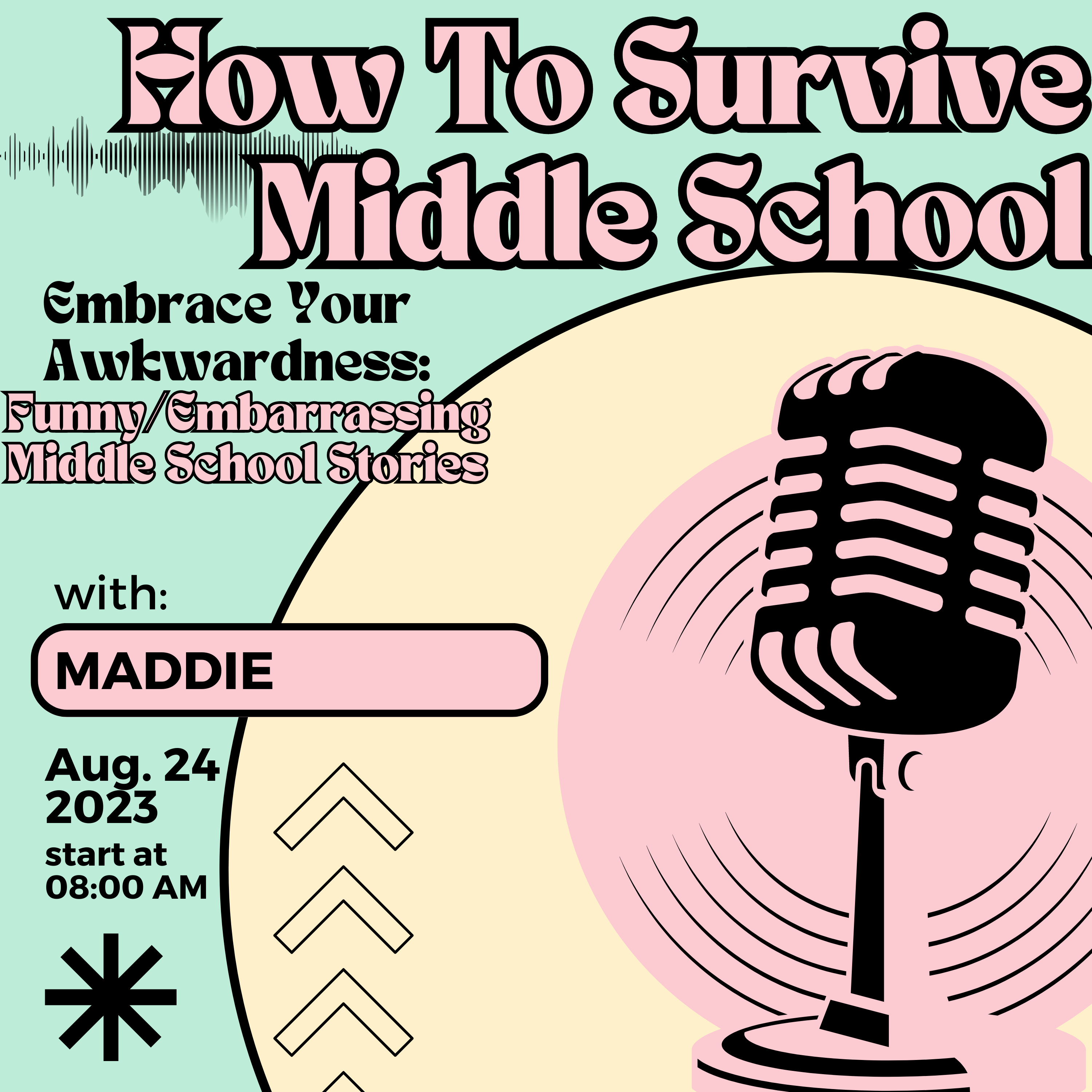 Embrace Your Awkwardness: Funny/Embarrassing Middle School Stories episode artwork