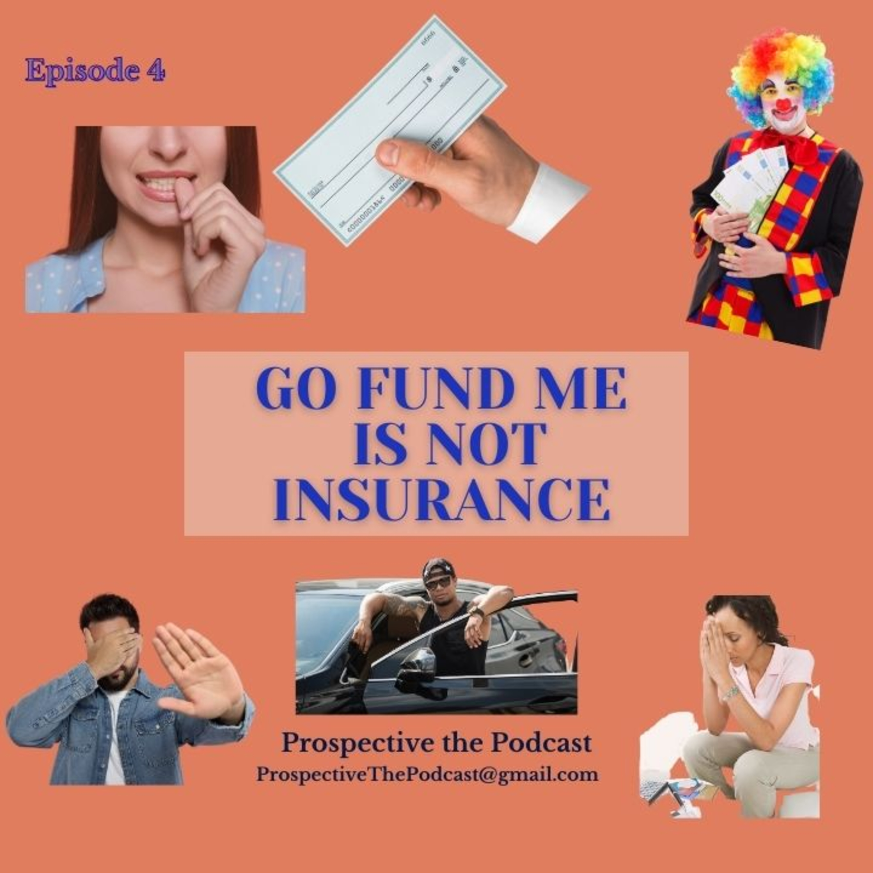 GoFundMe is not Insurance episode artwork