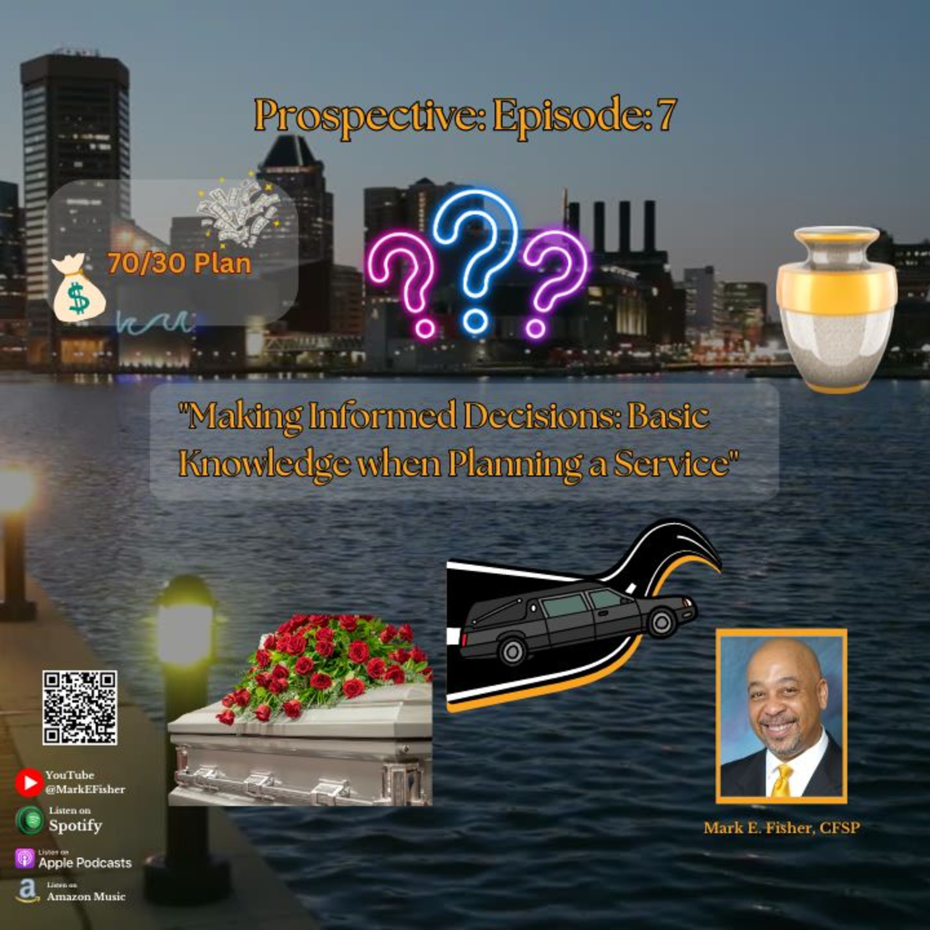 Making Informed Decisions: Basic Knowledge When Planning a Funeral or Cremation episode artwork