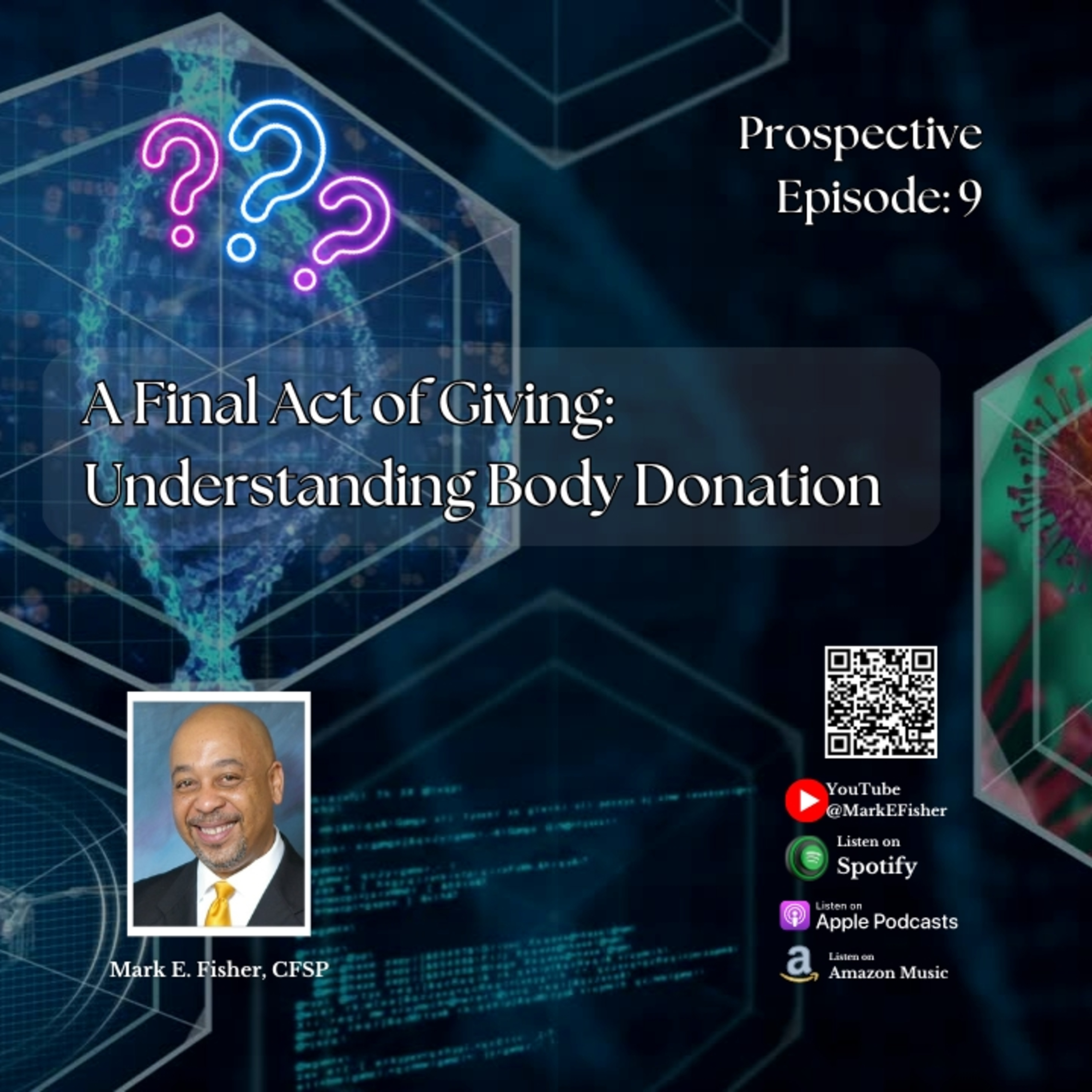 “A Final Act of Giving: Understanding Body Donation"