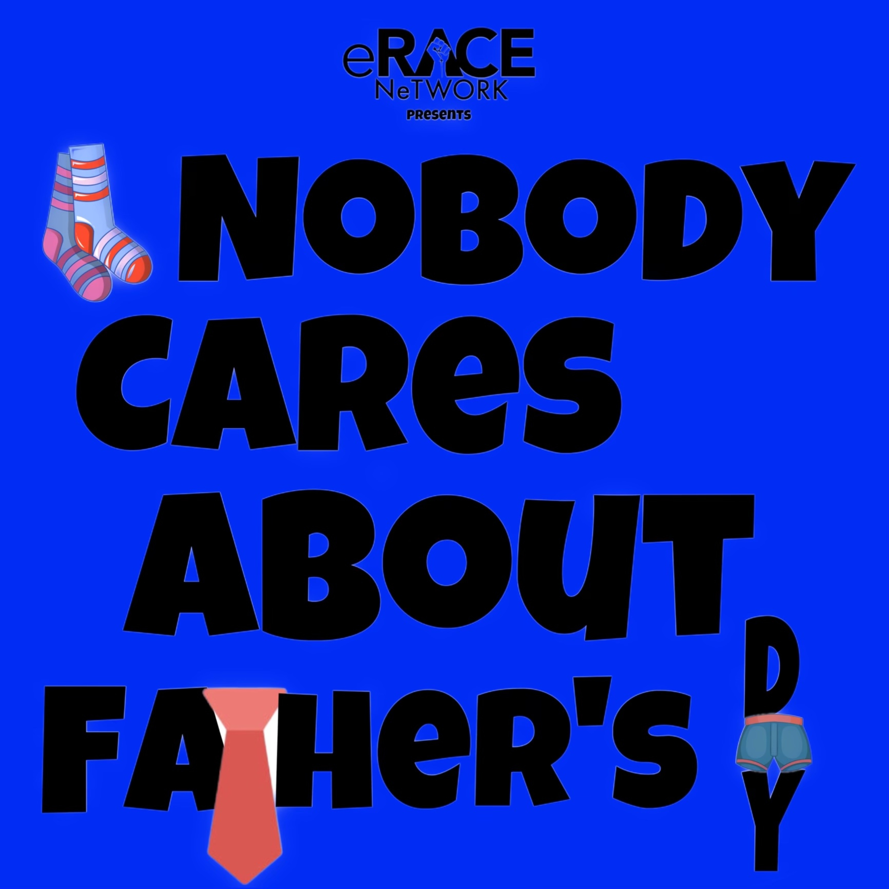 Nobody Cares About Father\'s Day