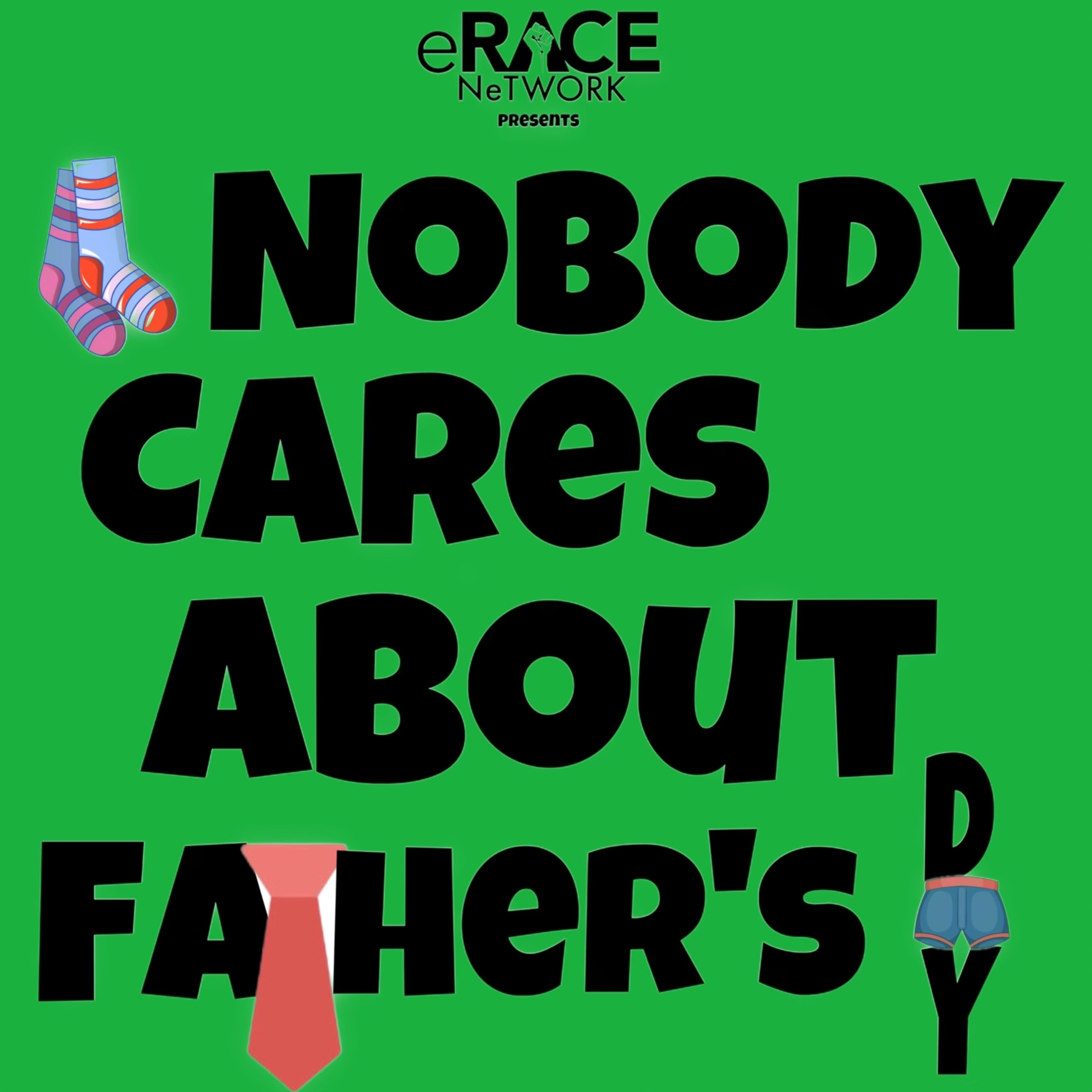 Nobody Cares About Father\'s Day