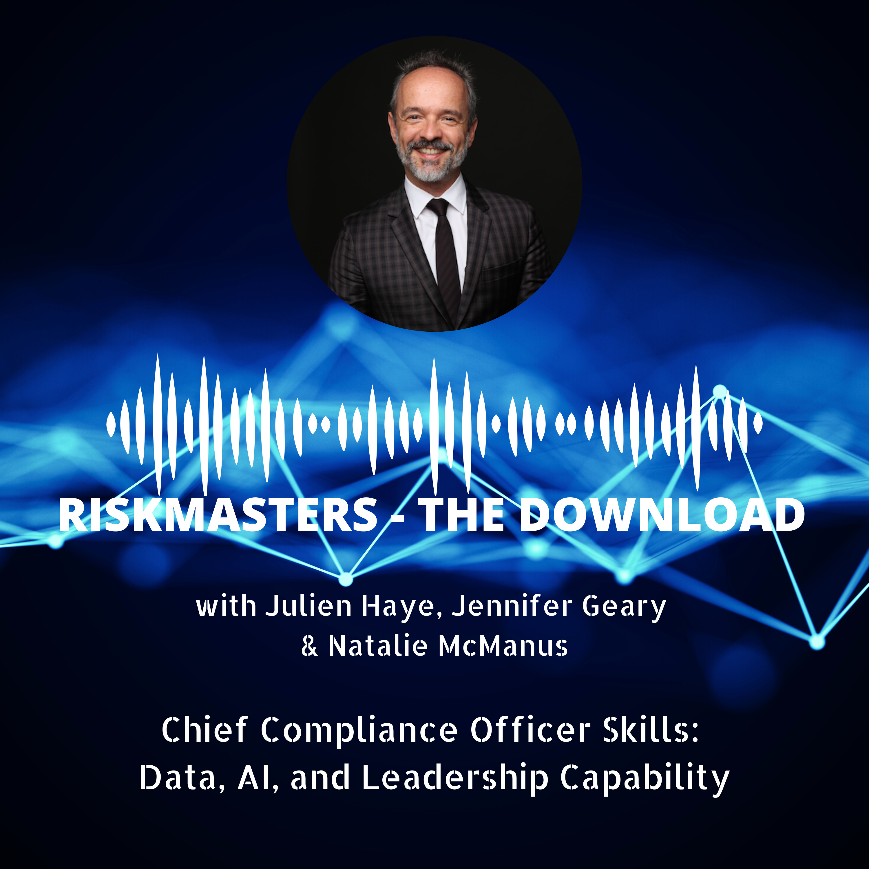 Chief Compliance Officer Skills: Data, AI, and Leadership Capability episode artwork