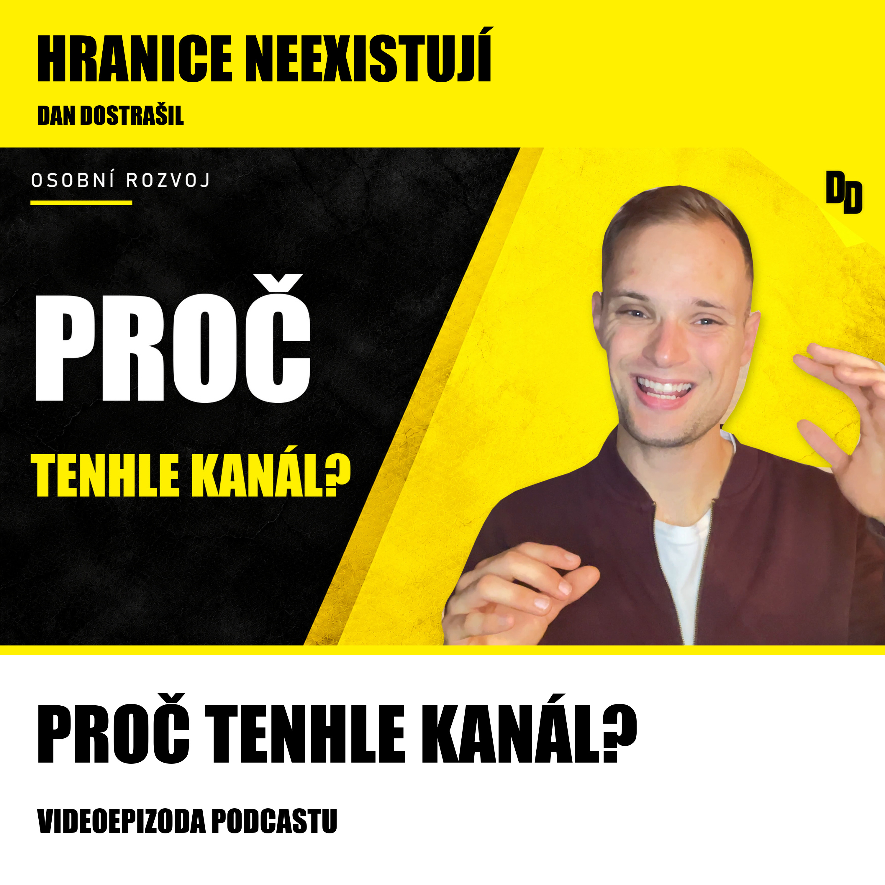 Hranice neexistují | Dan Dostrašil
