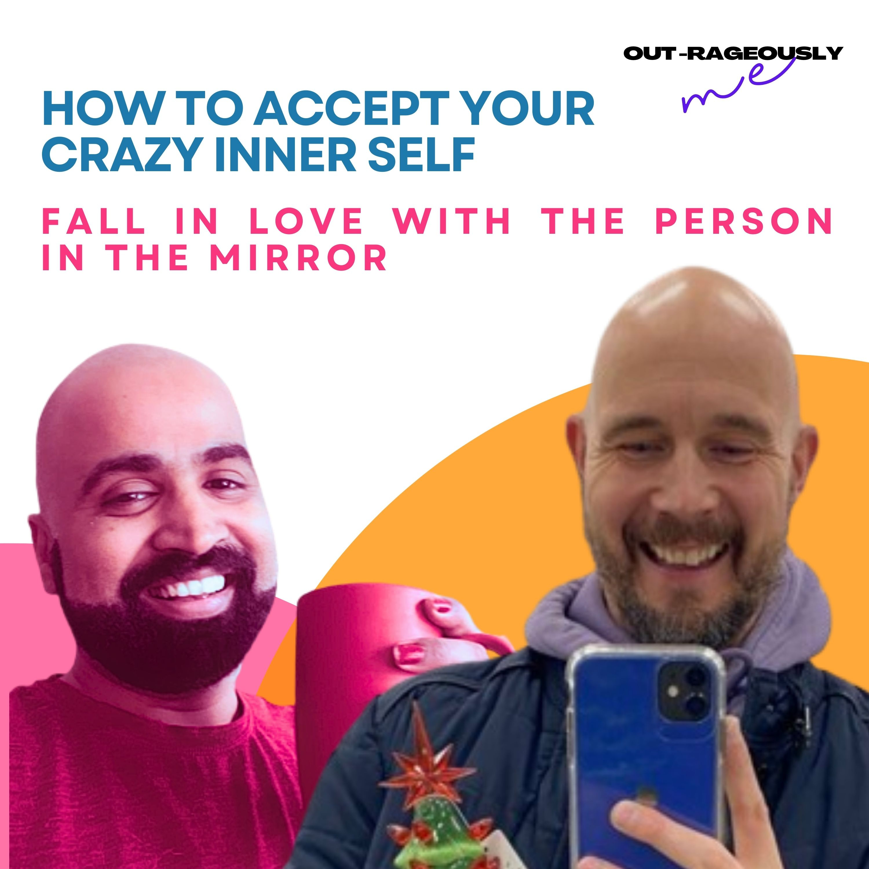 How to accept your crazy inner self and fall in love with the person in the mirror episode artwork