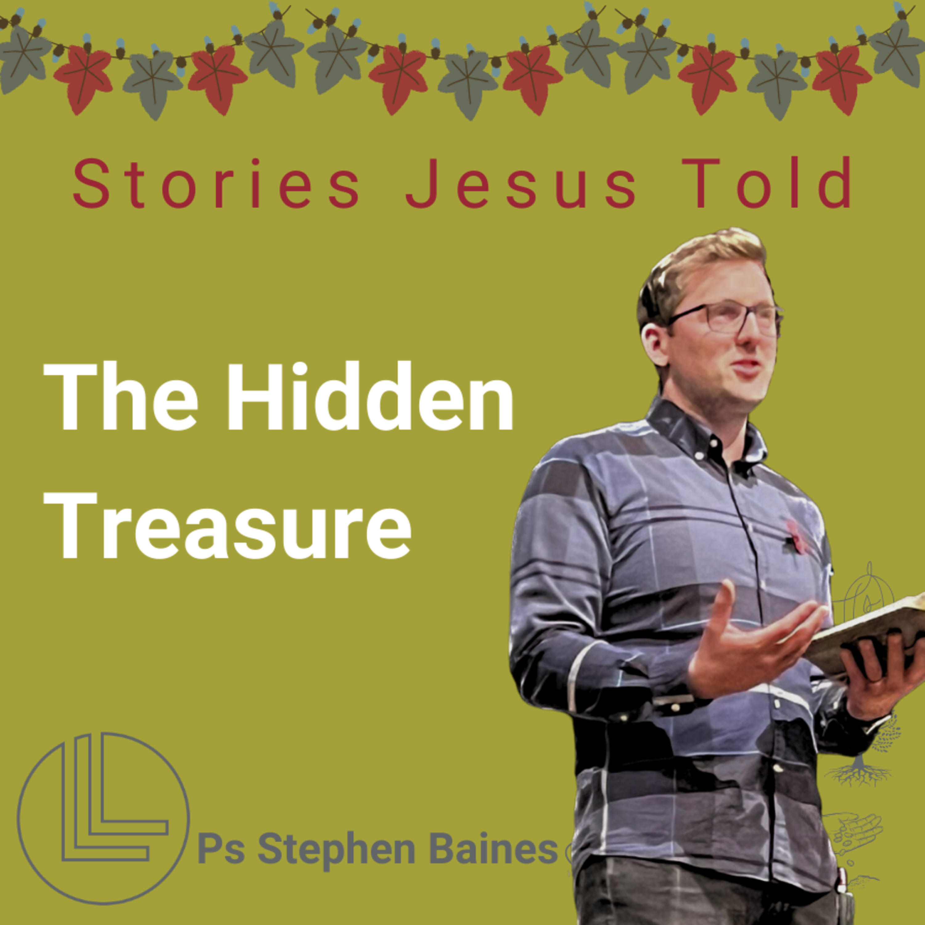 The Hidden Treasure // Pastor Stephen Baines // 12.11.2023