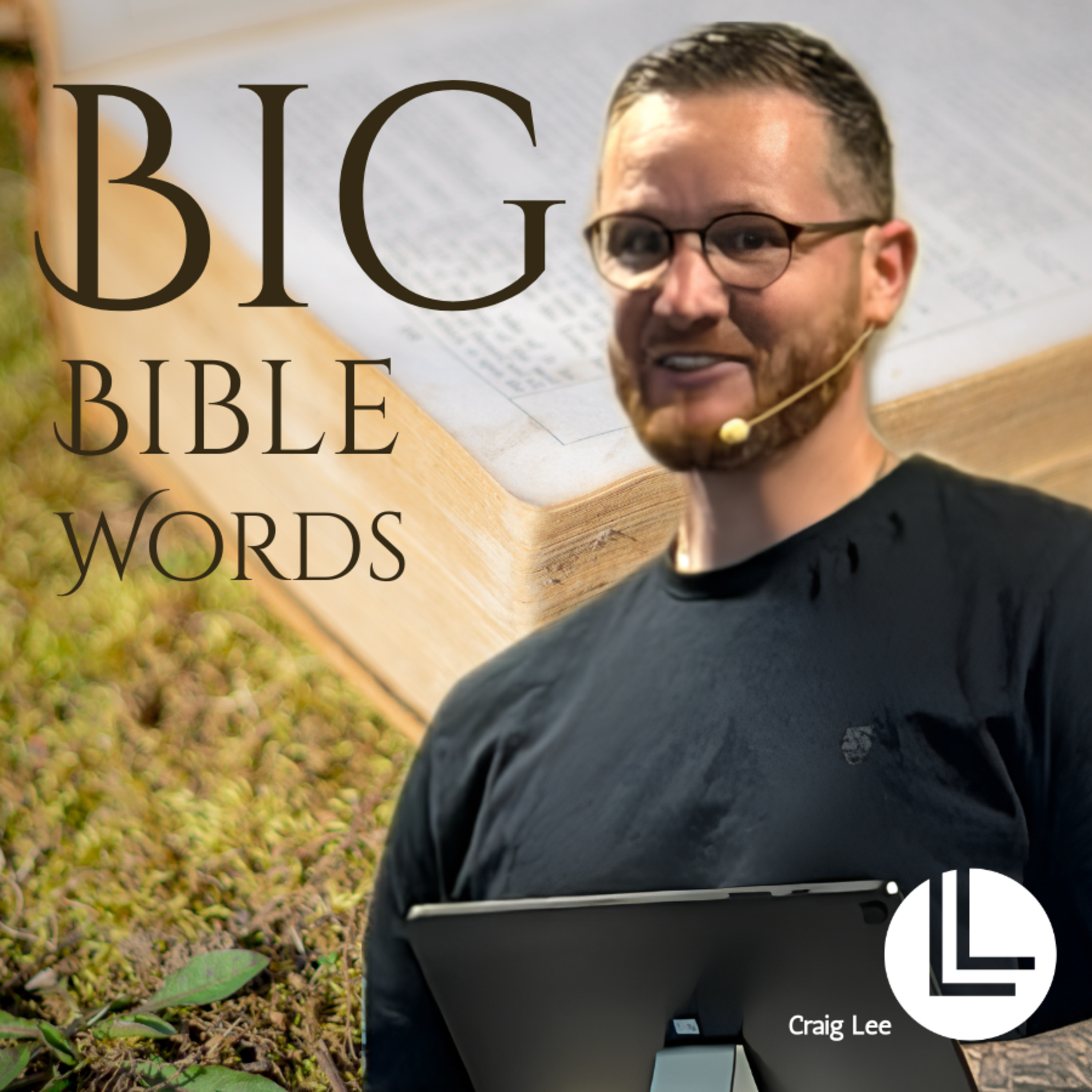 3. SIN AND FORGIVENESS // Big Bible Words // Craig Lee // 10.5.2026 episode artwork