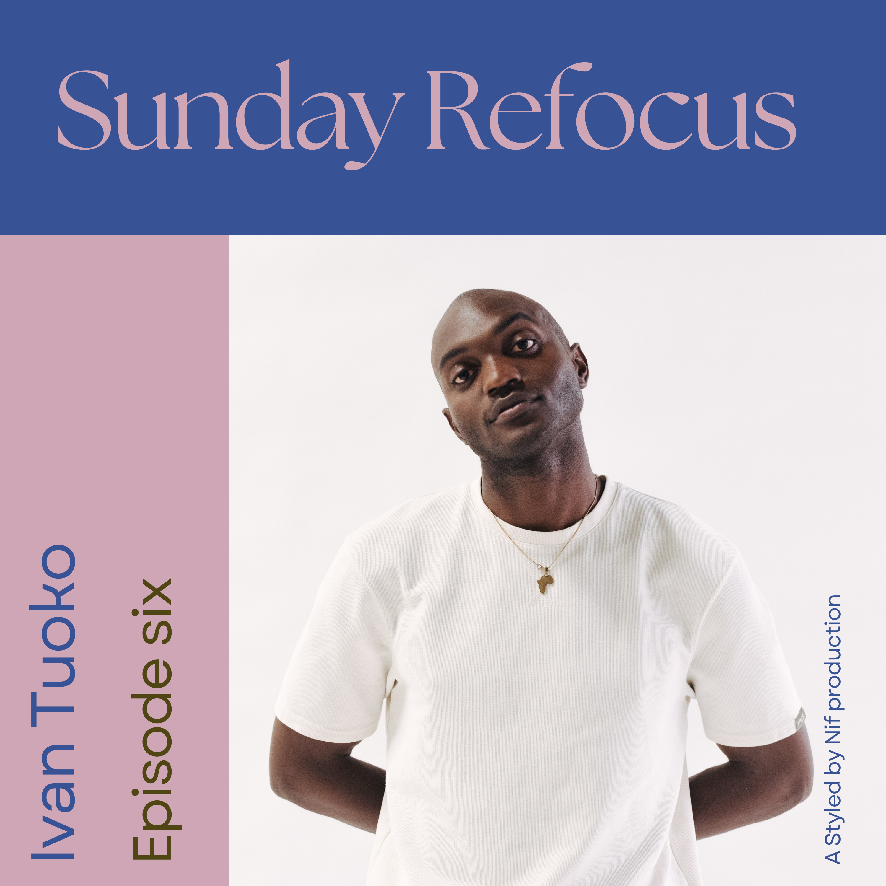 Inside La Connexional: Community, Culture & Leadership ft. Ivan Touko | Sunday Refocus Season 2 episode artwork
