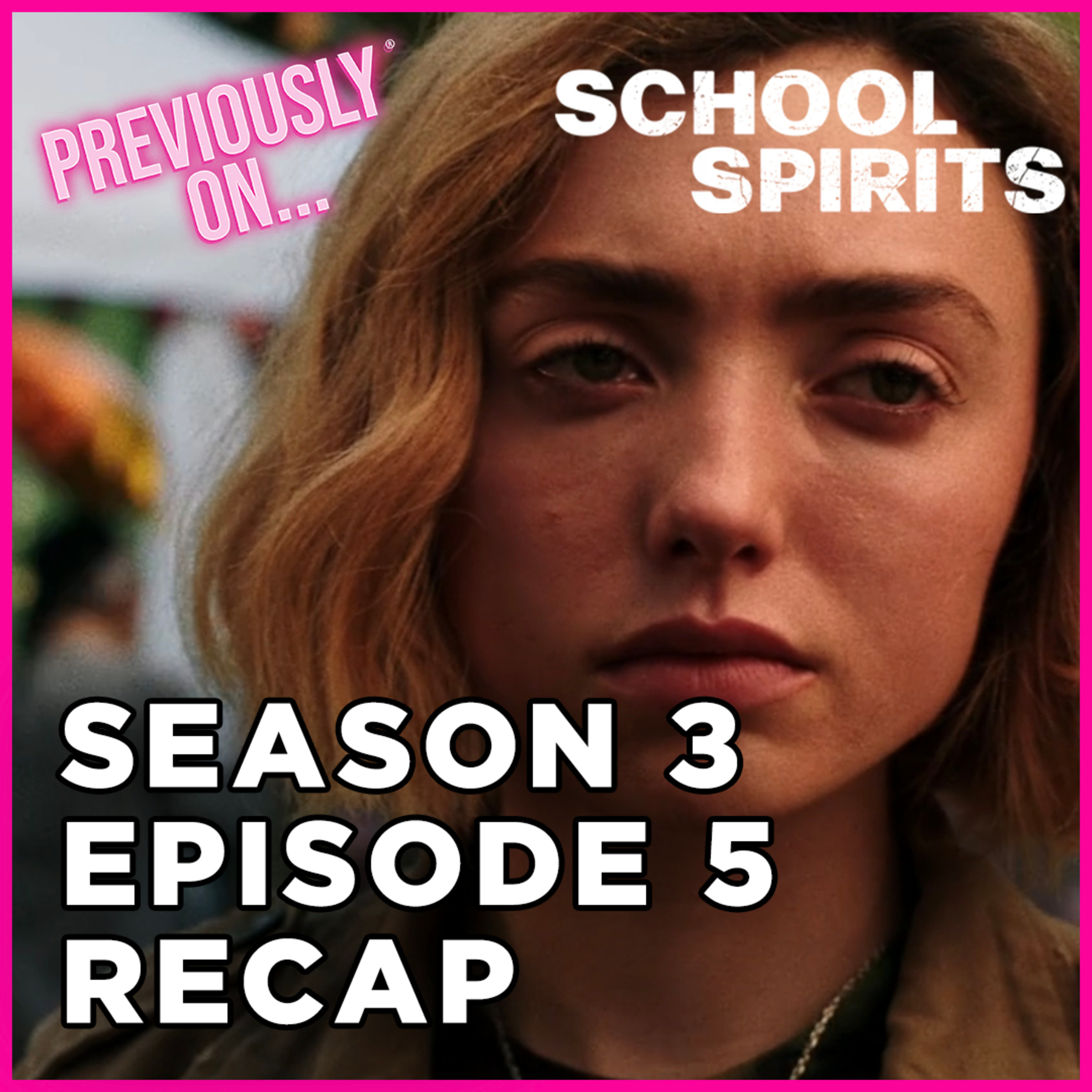 School Spirits Season 3 Episode 5 Recap + Theories | Who is White Eyes?