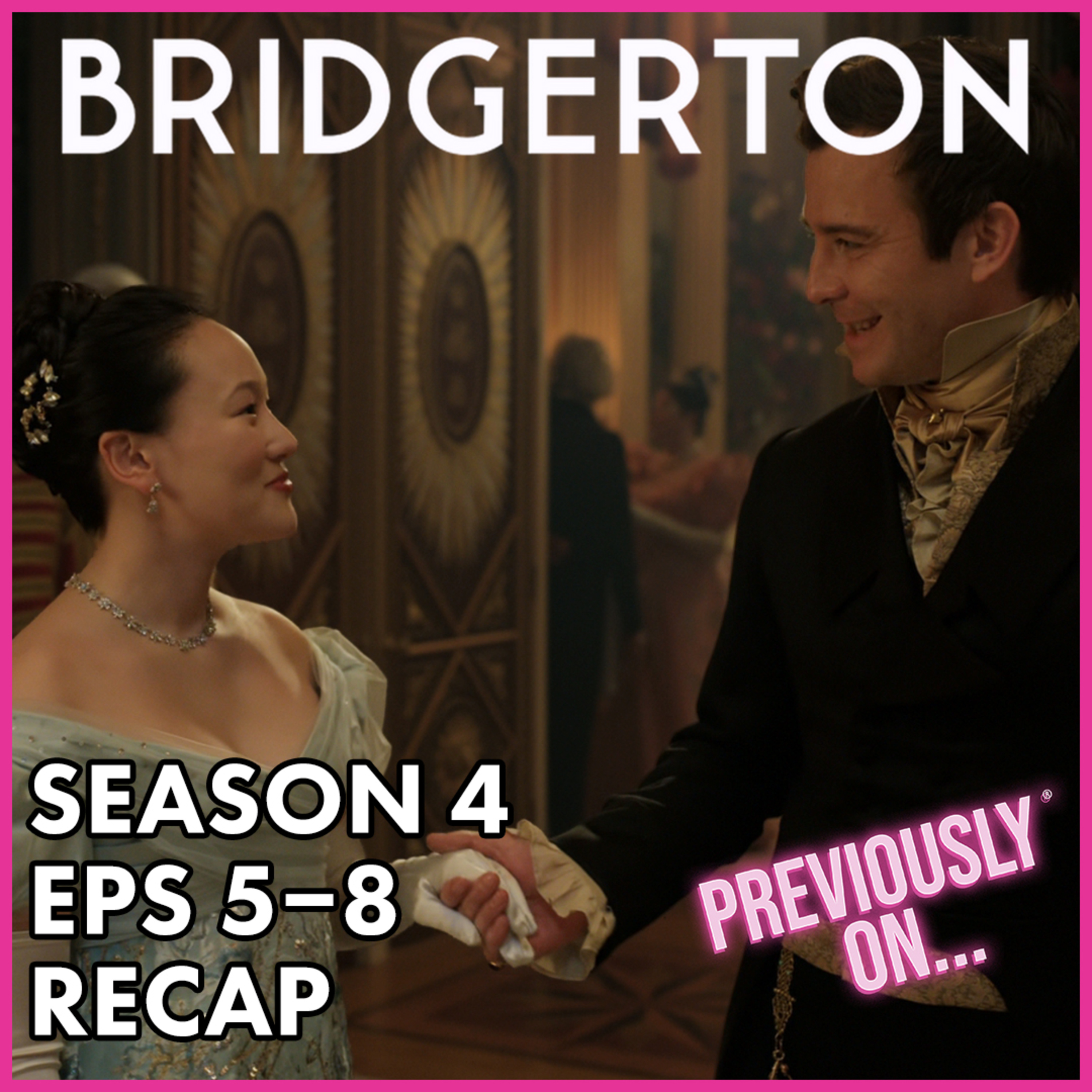 Bridgerton Season 4 Recap and Reaction - Ranking Every Season