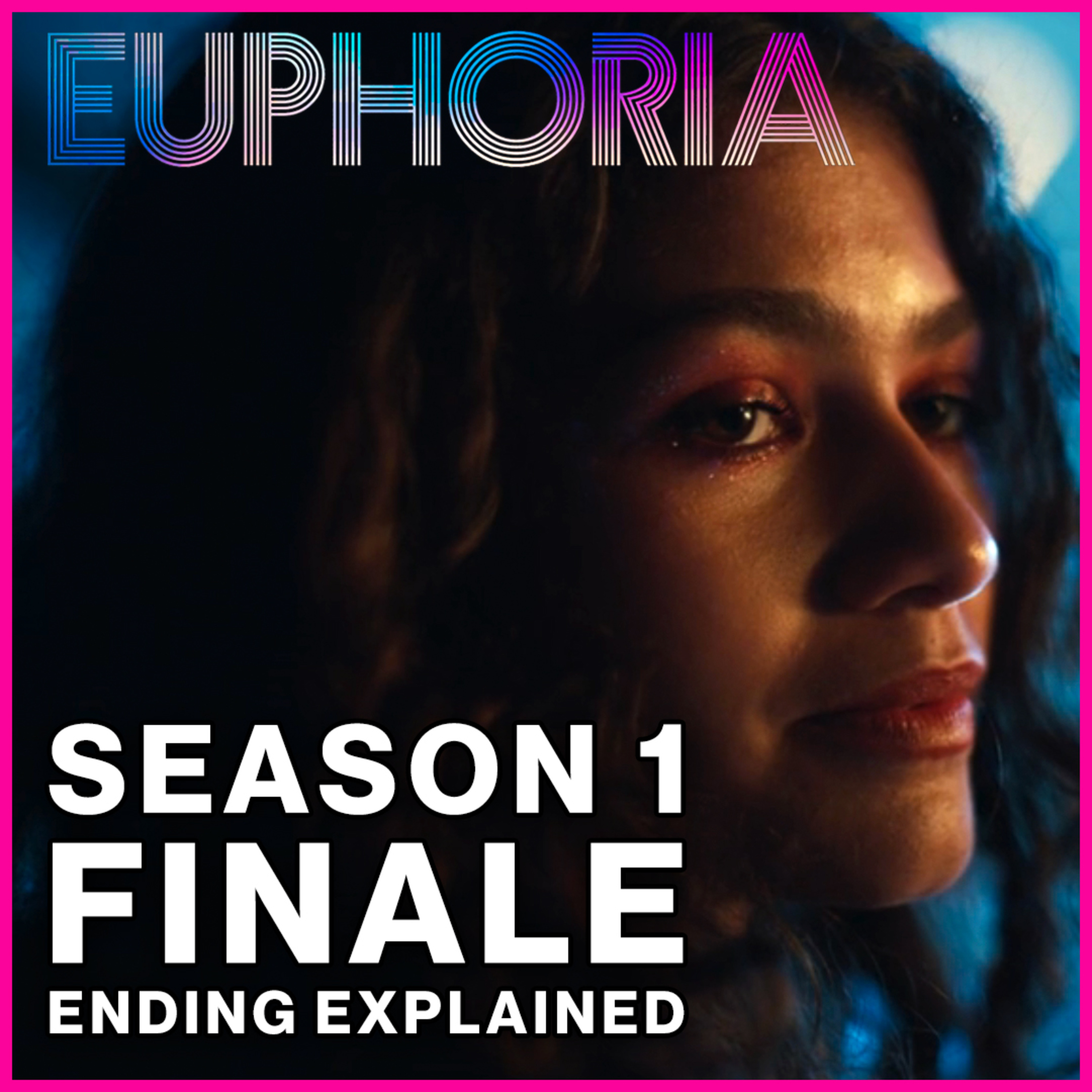 Euphoria Season 1 Episode 8 Finale Recap + Reactions | Ending Explained episode artwork