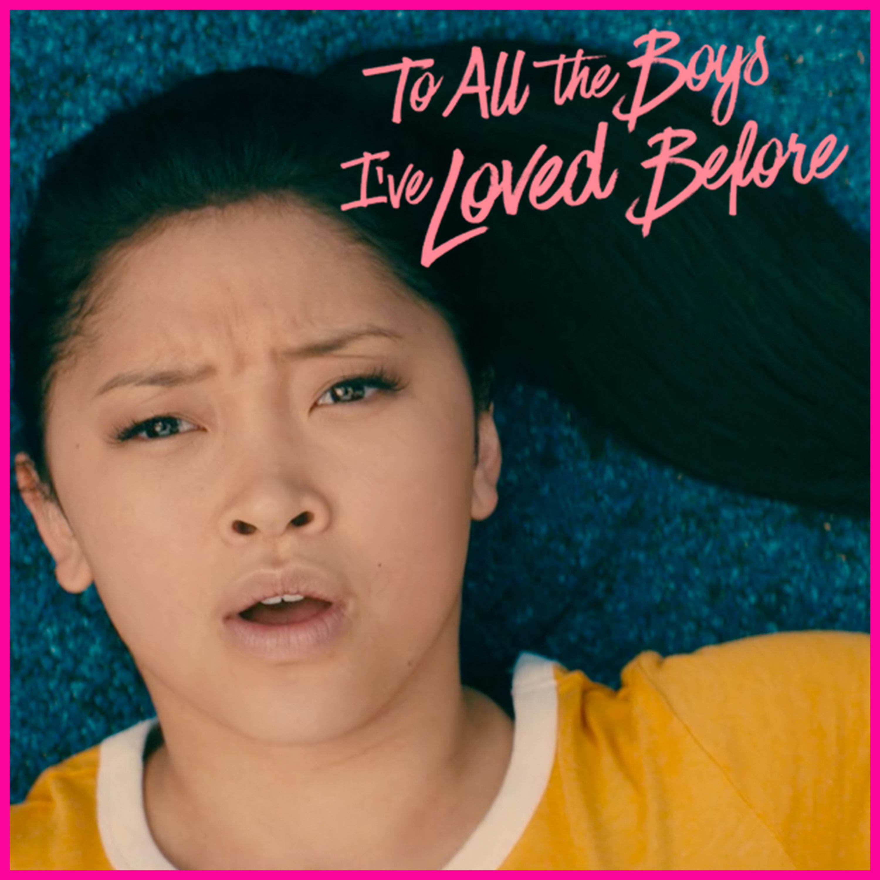To All the Boys I've Loved Before with Matt Buechele episode artwork