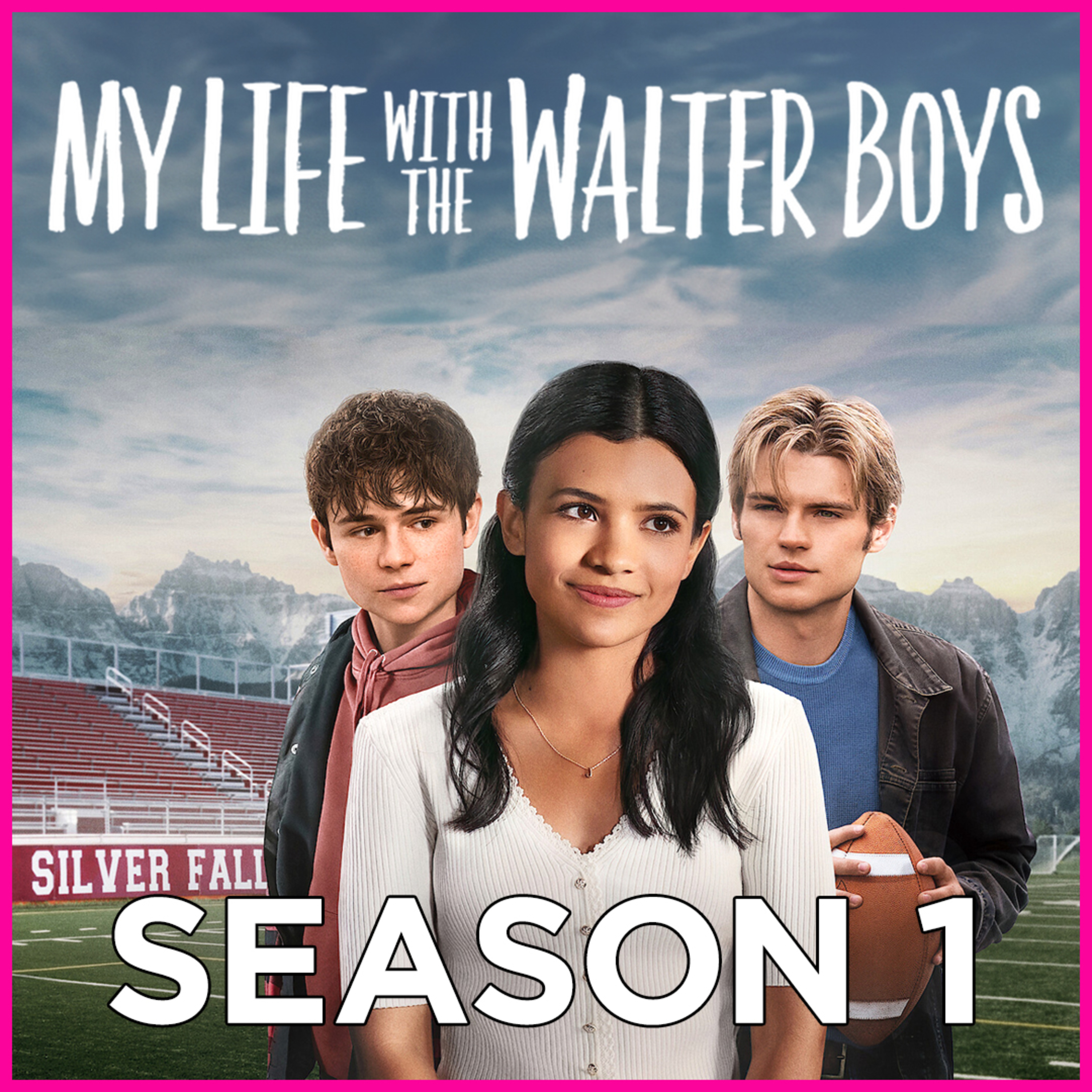 My Life with the Walter Boys | Season 1 Recap and Discussion episode artwork