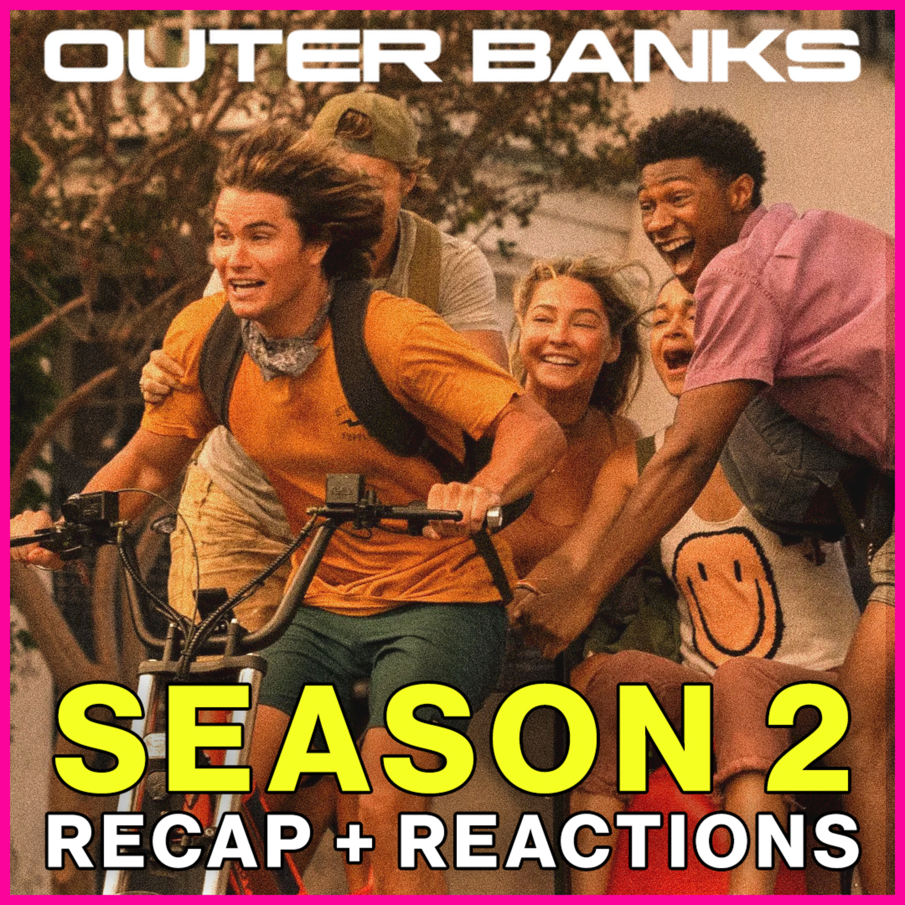 Outer Banks Season 2 on Netflix | Breakdown of OBX2 - High Seas and High Drama episode artwork