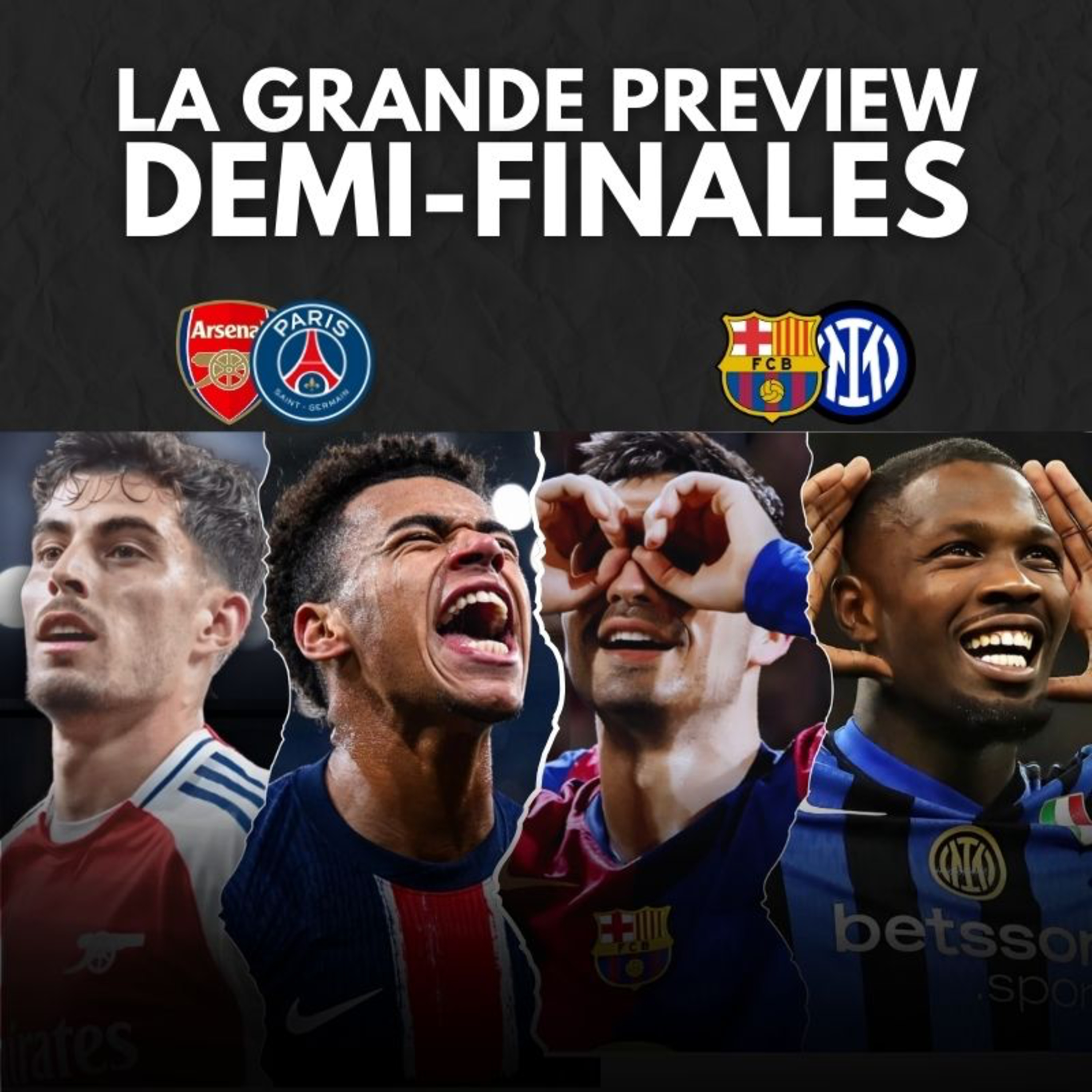️🗣️🔍 La GRANDE PREVIEW des DEMI-FINALES de LDC ! (Arsenal - PSG, Barça - Inter)... l'intégrale de Box To Box (S2 E27) episode artwork