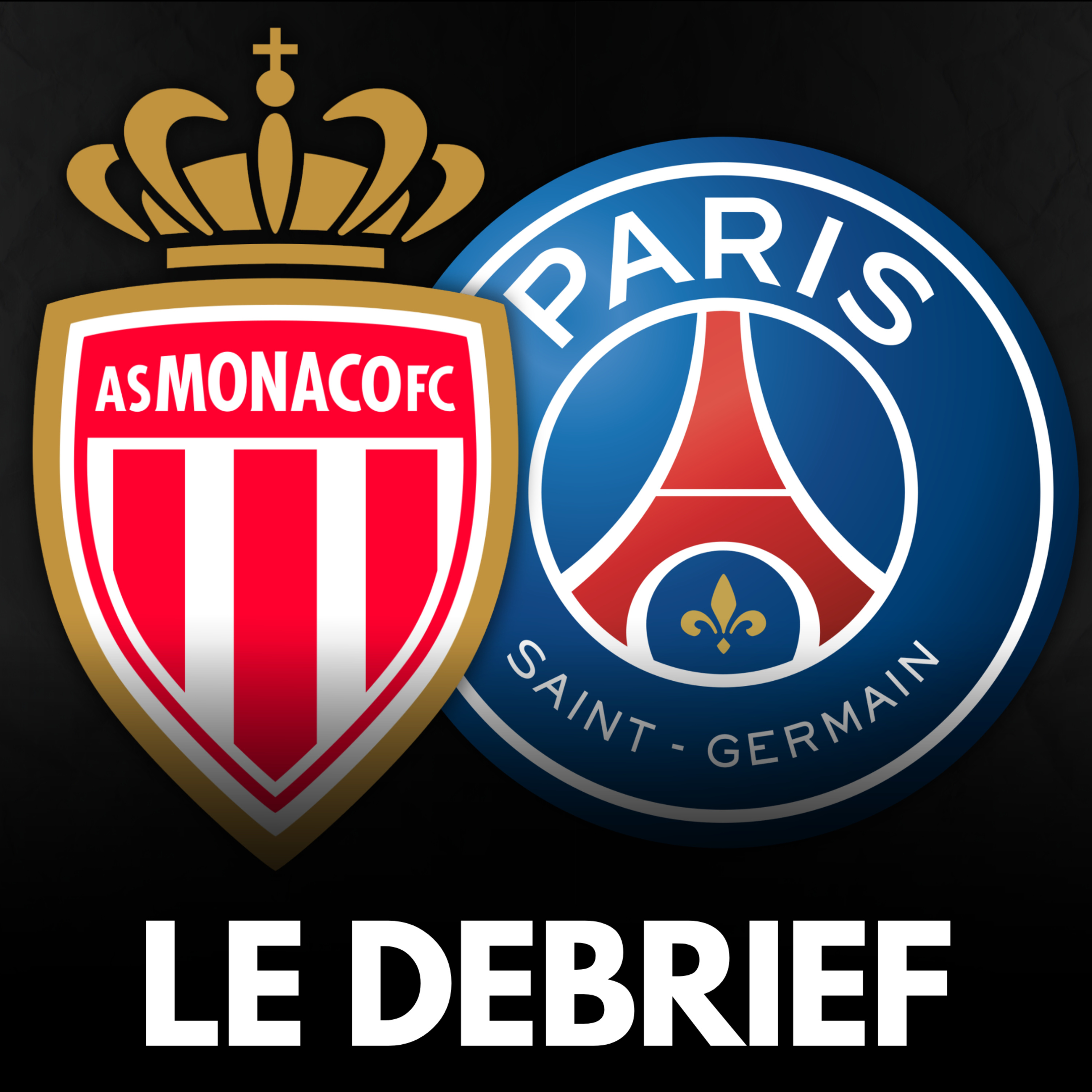 🔴 Le PSG vainqueur d'un match à rebondissements à Monaco ! - le DÉBRIEF LDC episode artwork