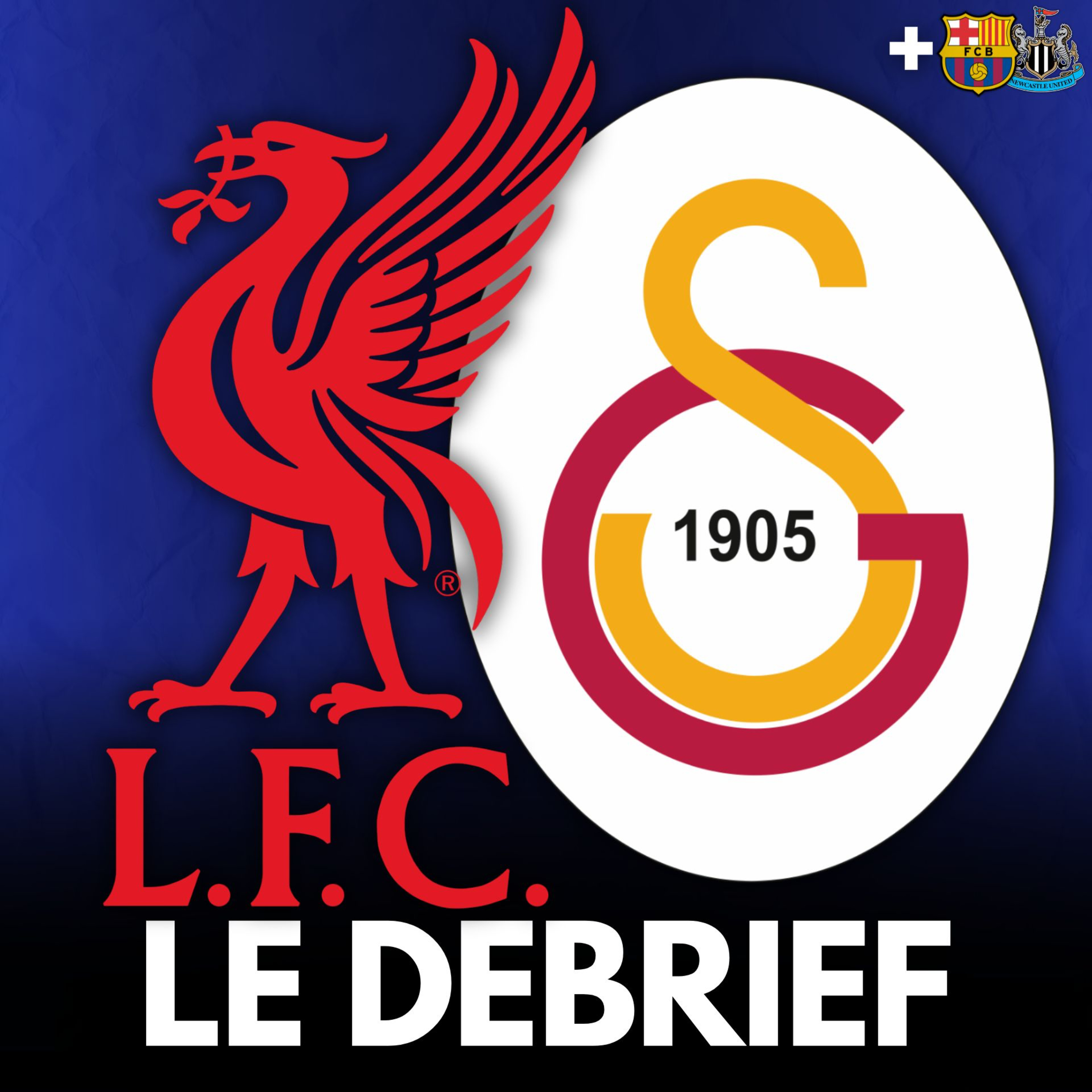 🔴 Liverpool écrase Galatasaray, le récital du Barça ! - le DÉBRIEF LDC episode artwork