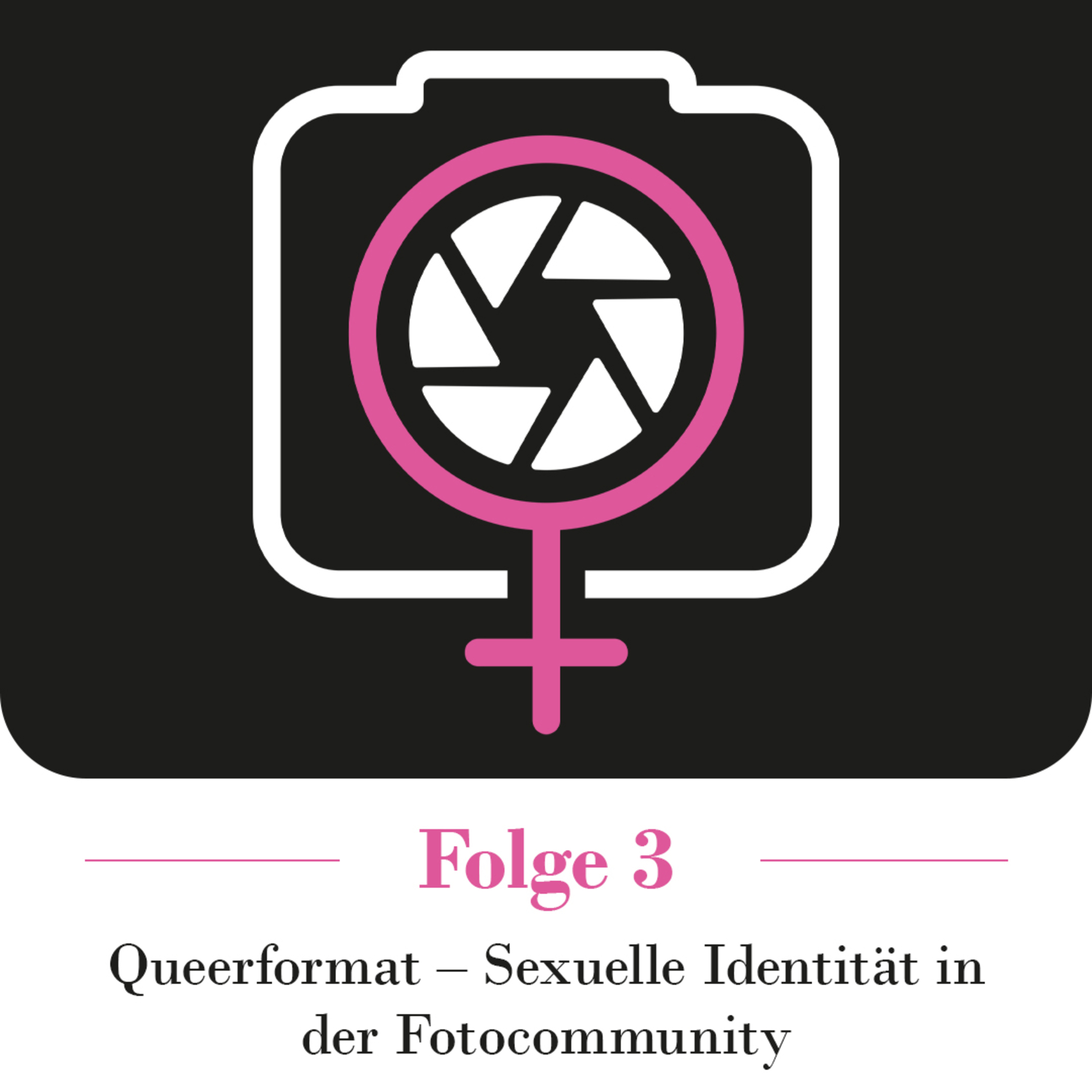 Queerformat - Sexuelle Identität in der Foto-Community episode artwork