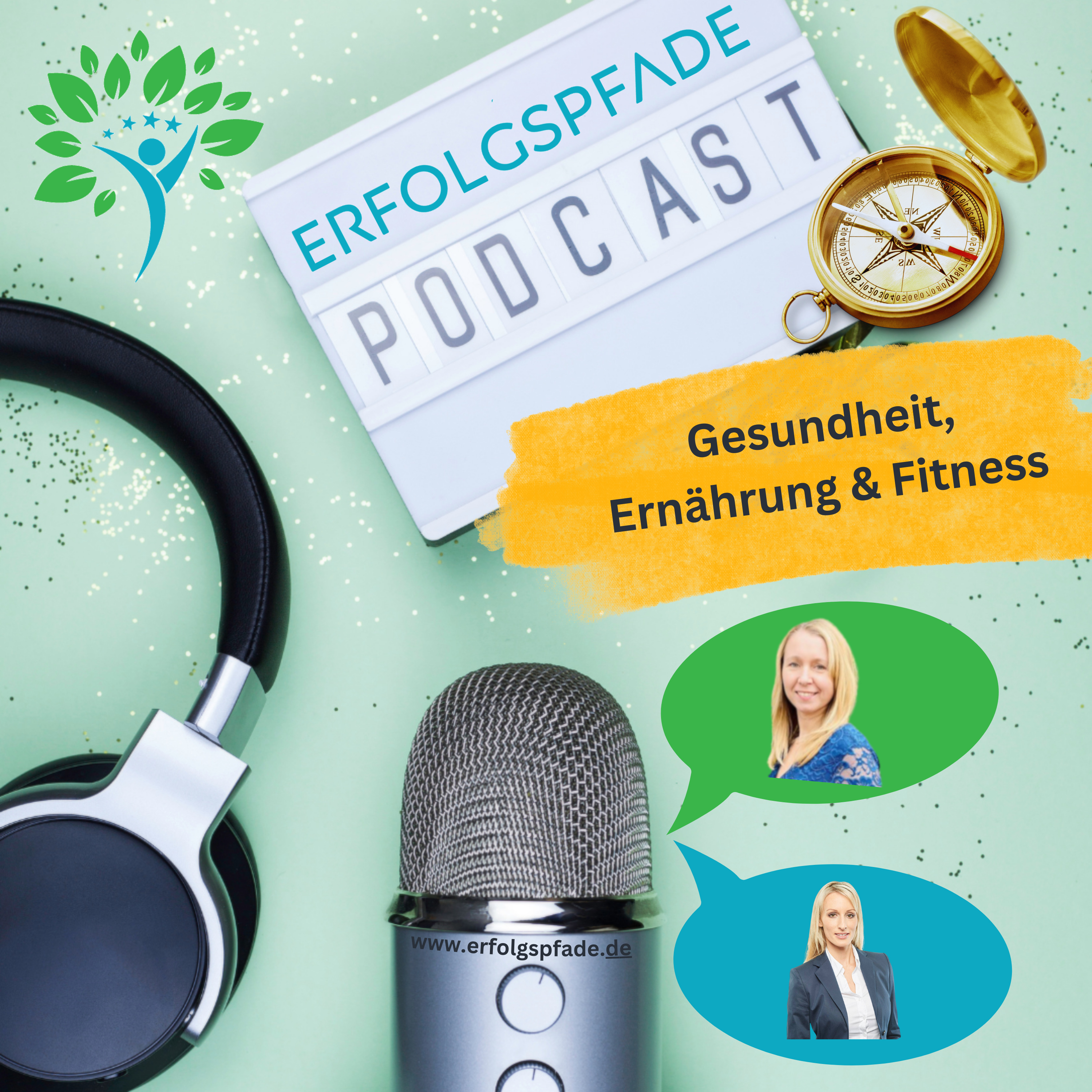 Erfolgspfade Podcast: Dein Kompass für ganzheitlichen Erfolg.