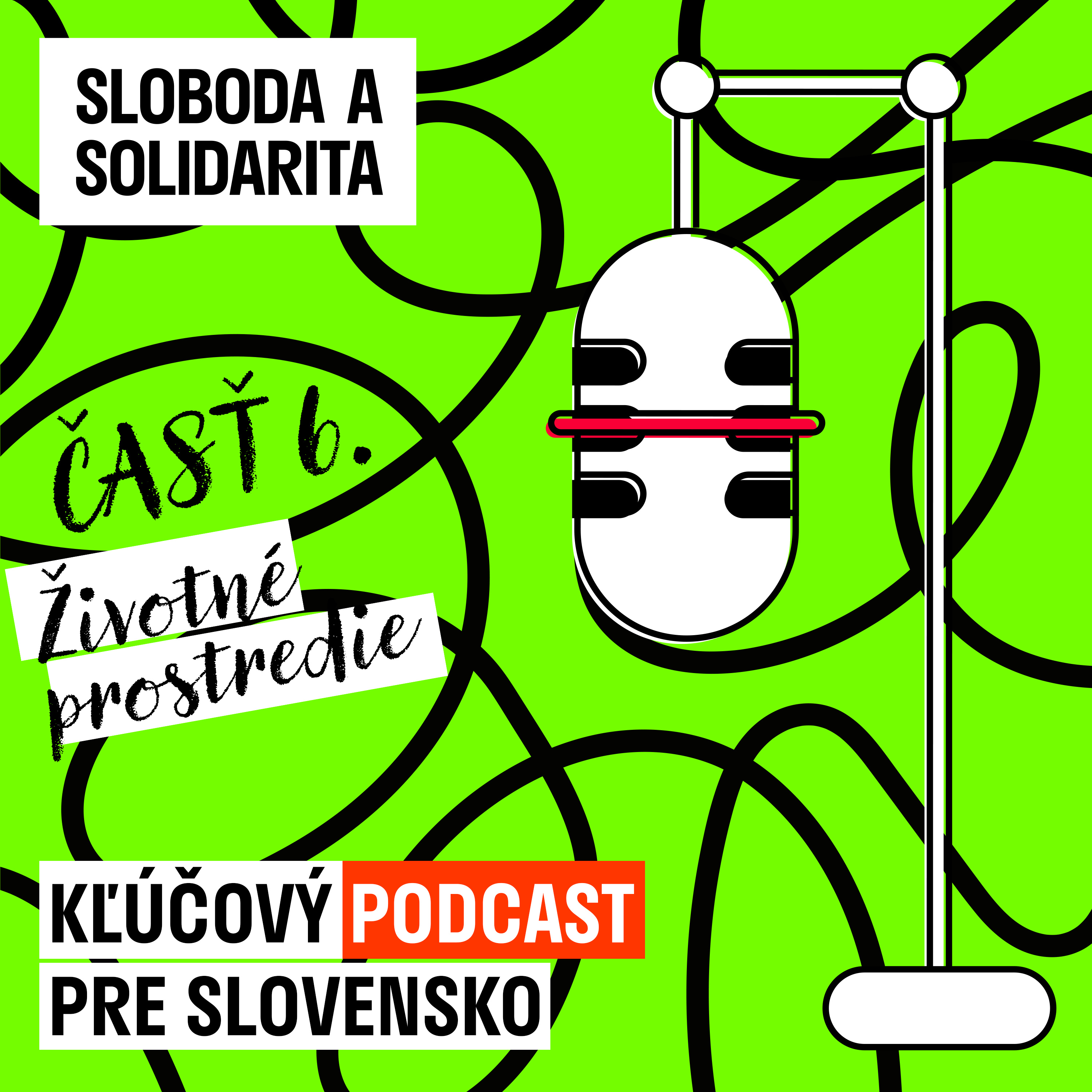 Kľúčový podcast pre Slovensko