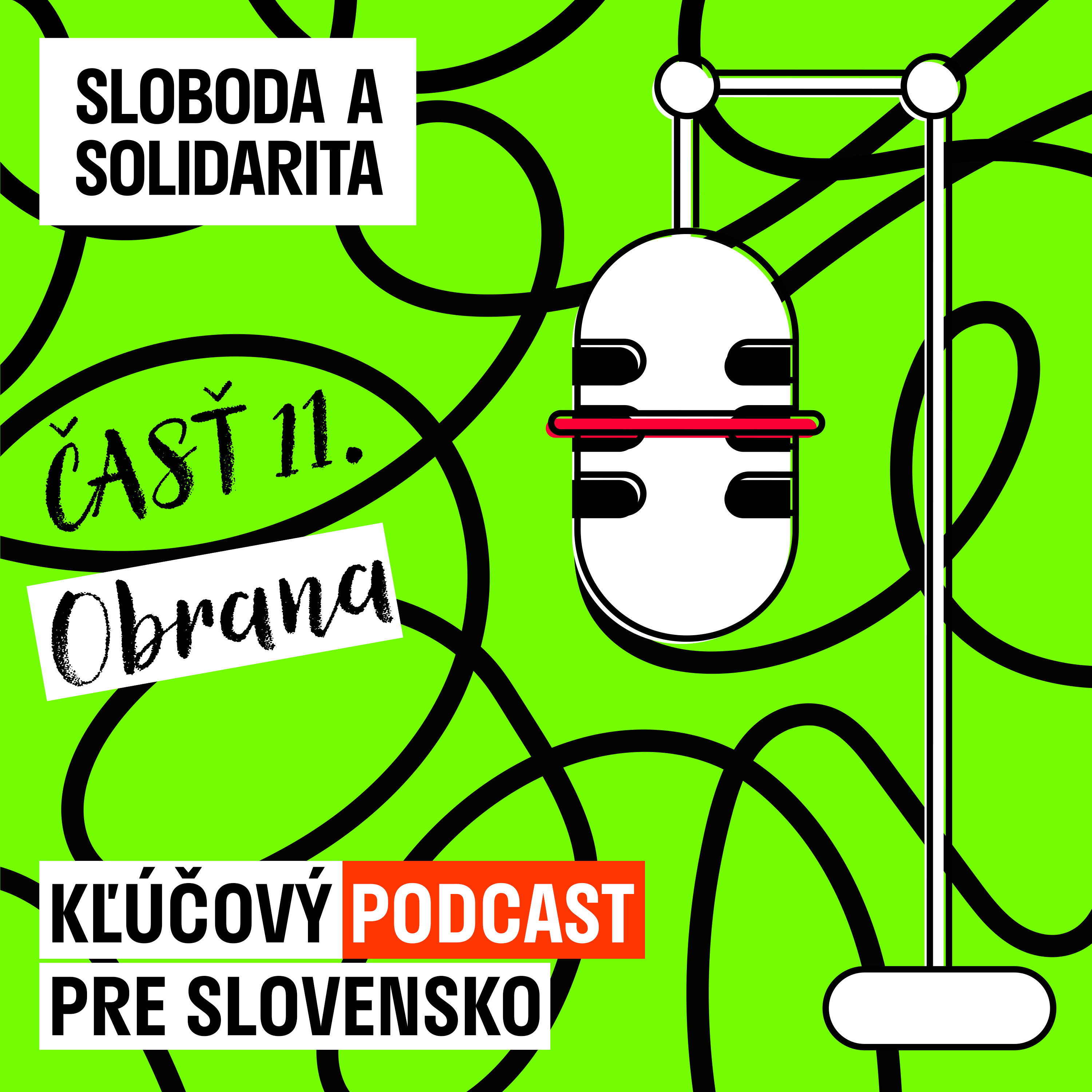 Kľúčový podcast pre Slovensko