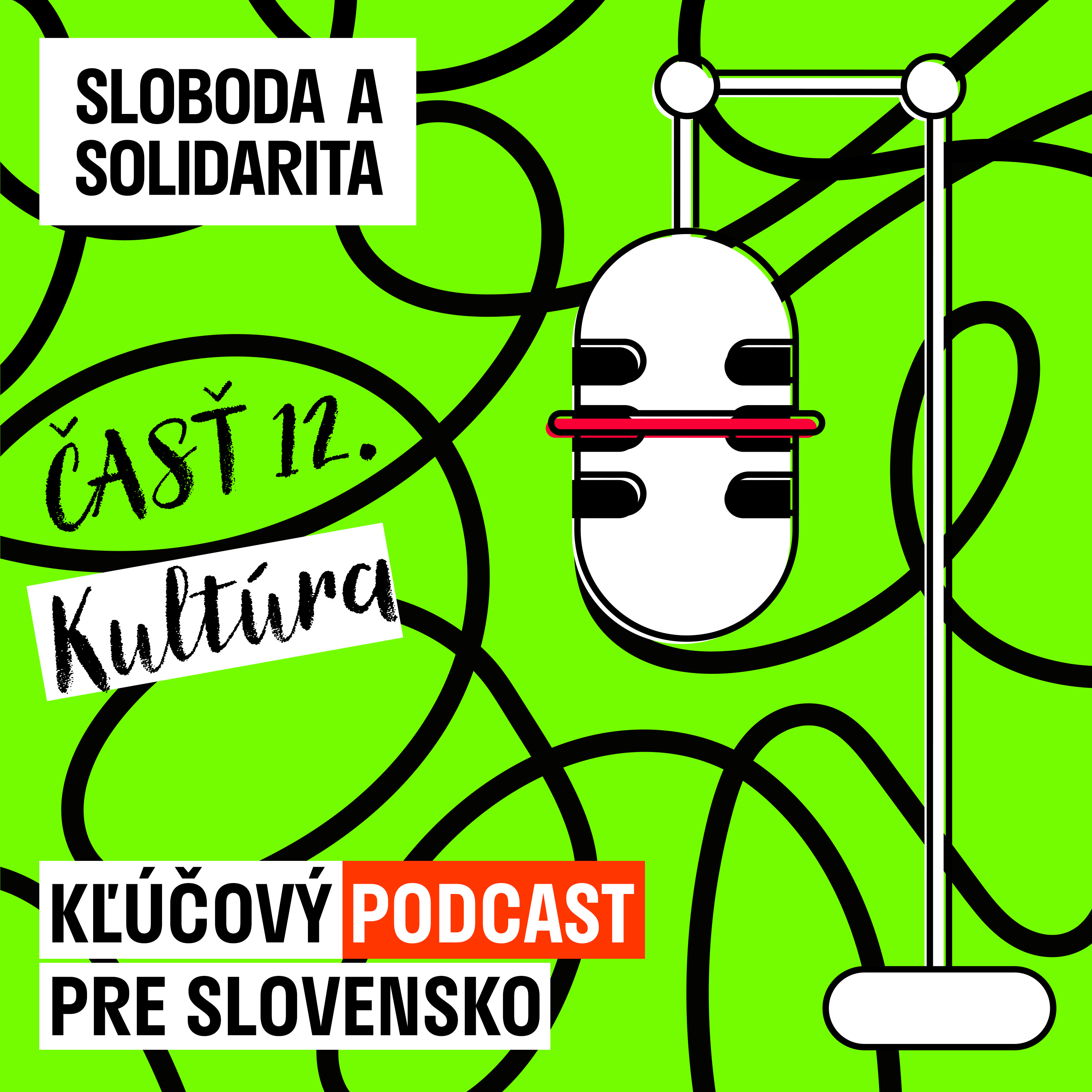 Kľúčový podcast pre Slovensko
