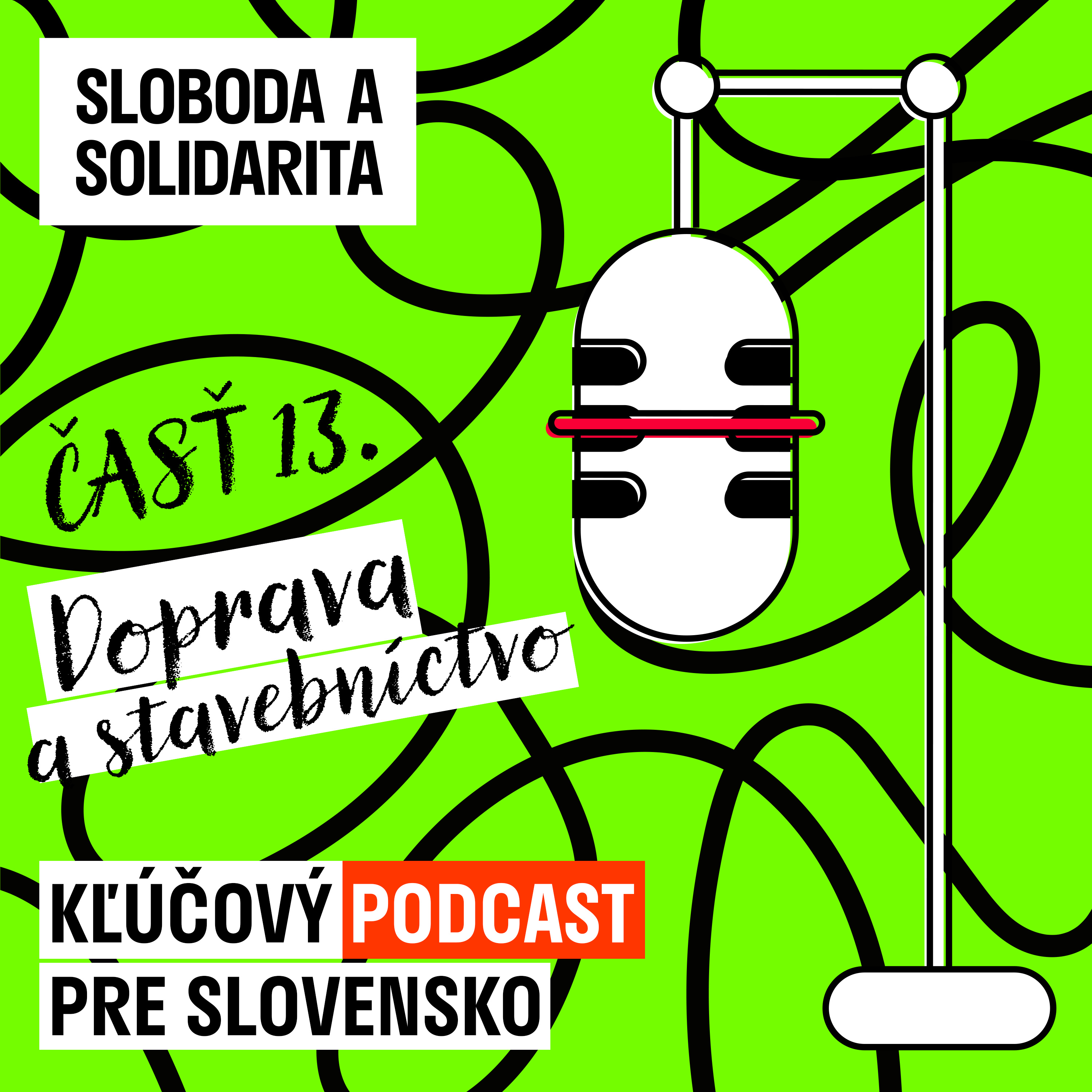 Kľúčový podcast pre Slovensko