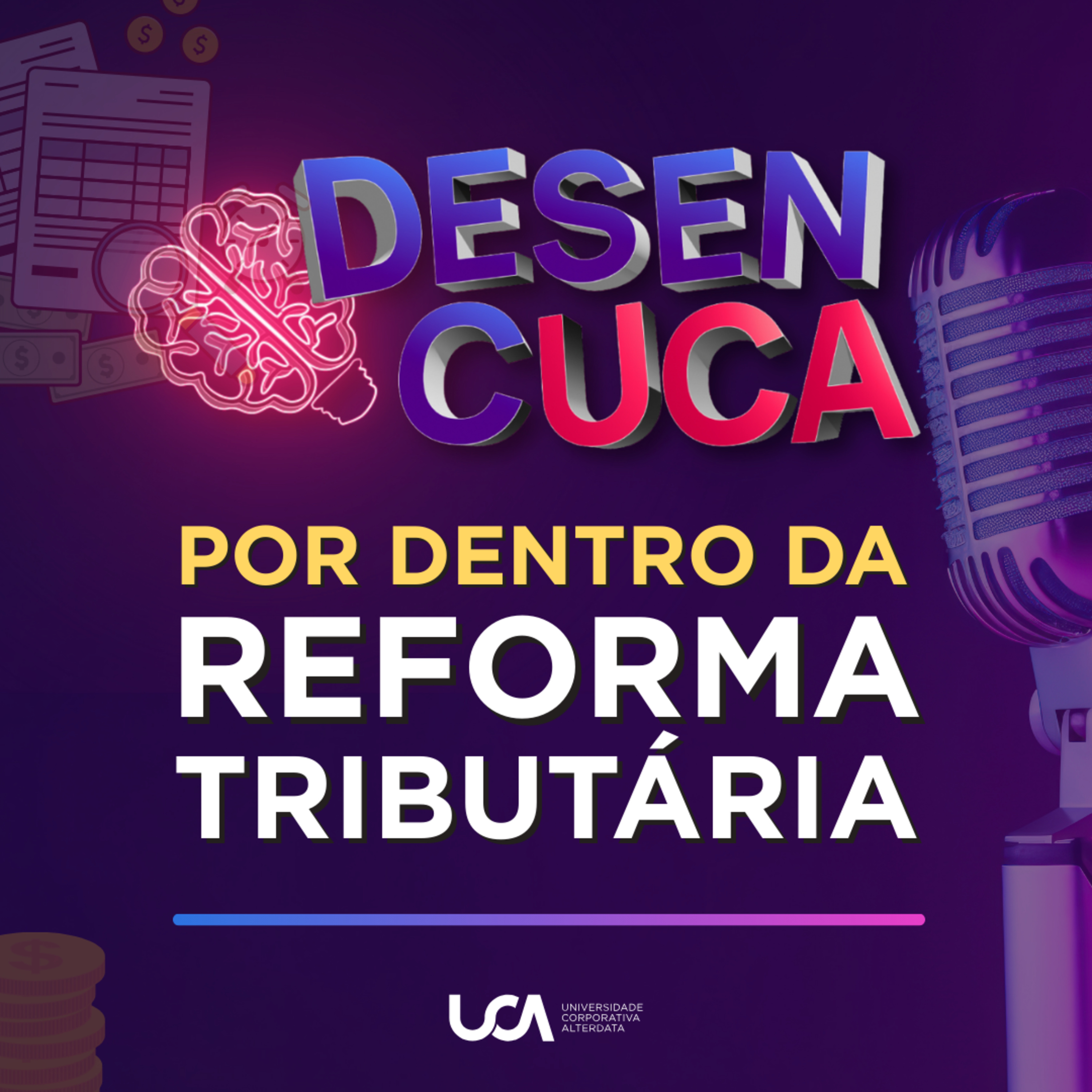 Por dentro da Reforma Tributária!