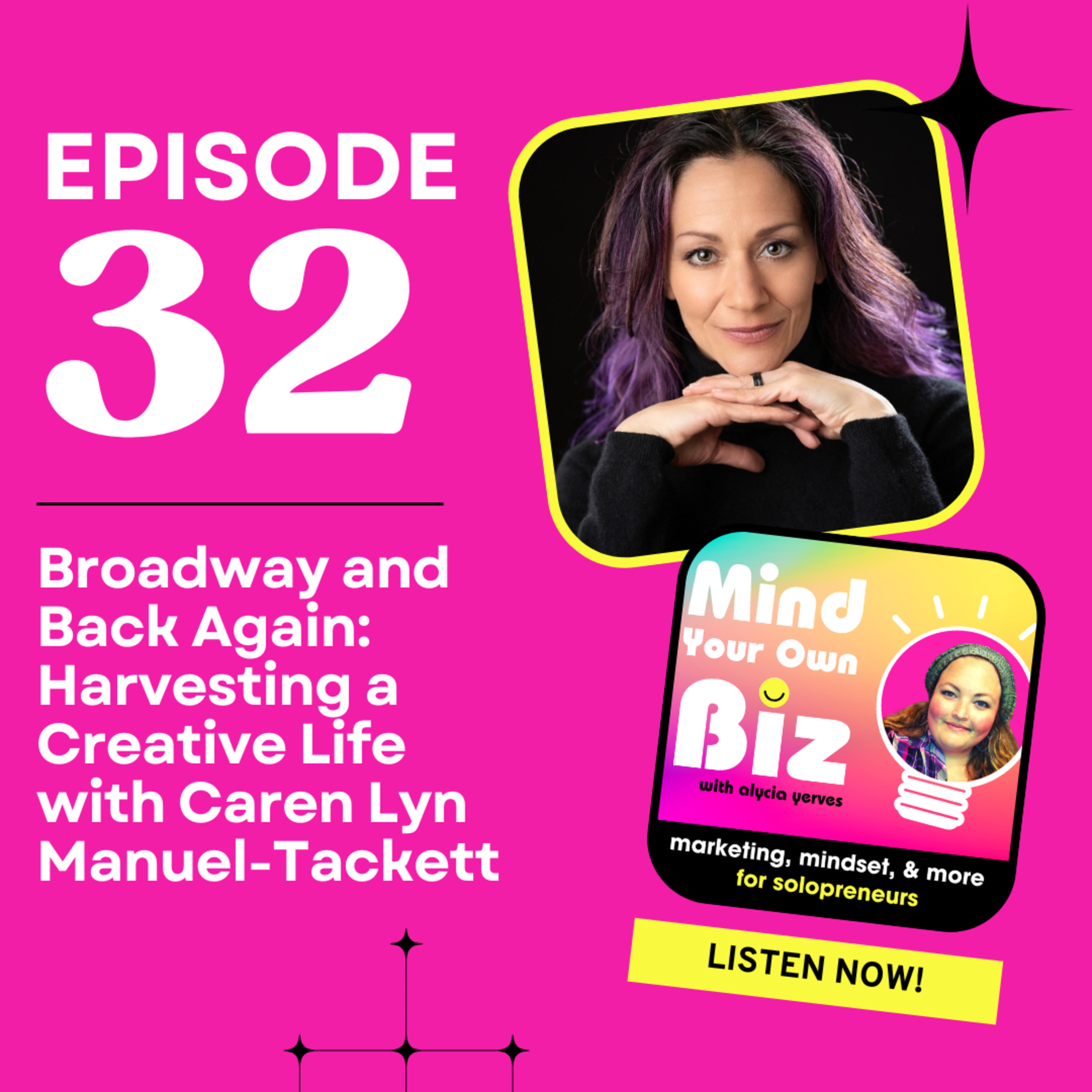 032 • Broadway and Back Again: Harvesting a Creative Life with Caren Lyn Manuel-Tackett episode artwork