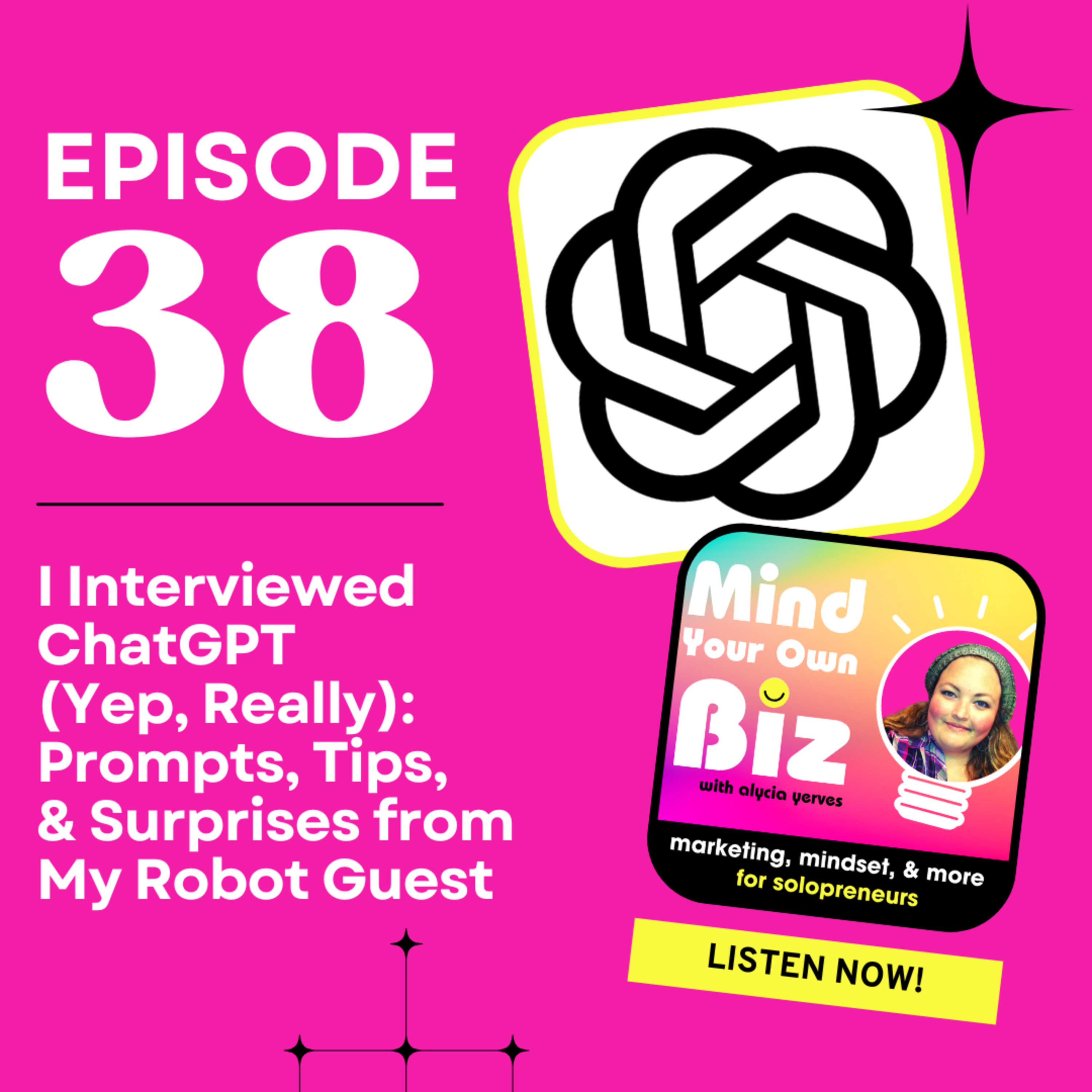 038 • I Interviewed ChatGPT (Yep, Really): Prompts, Tips, & Surprises from My Robot Guest episode artwork