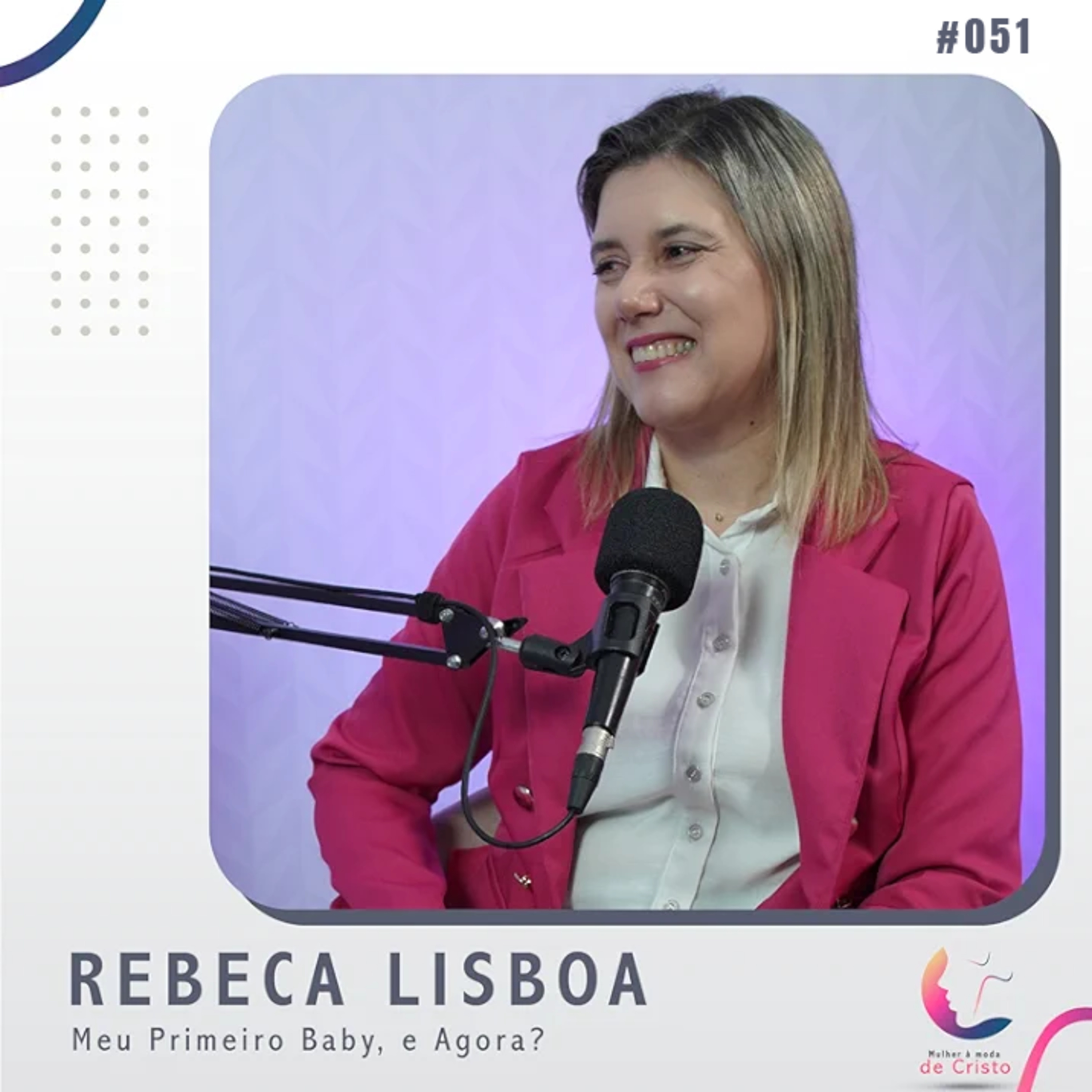 Meu Primeiro Baby, e Agora? | Rebeca Lisboa #051 episode artwork