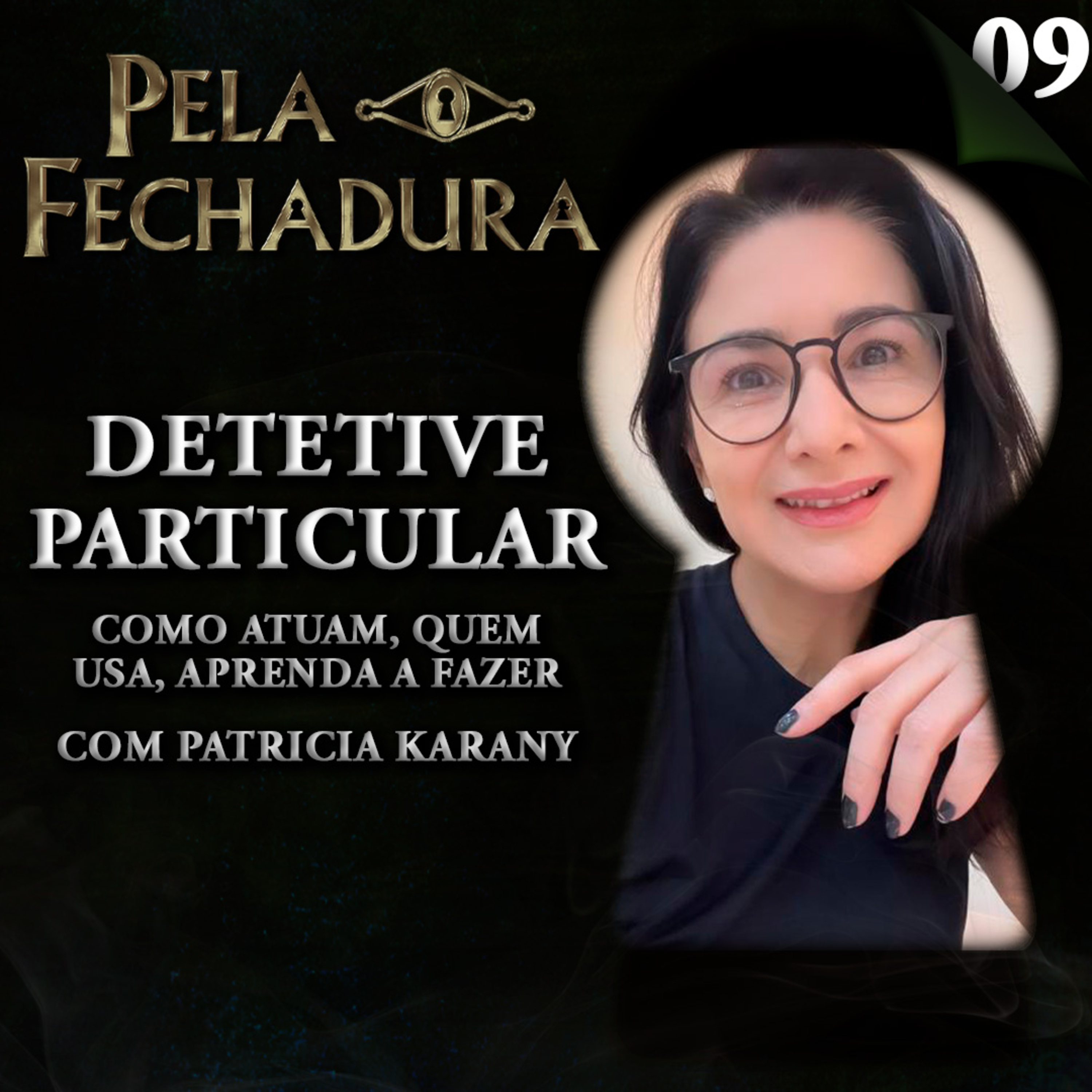 Pela Fechadura