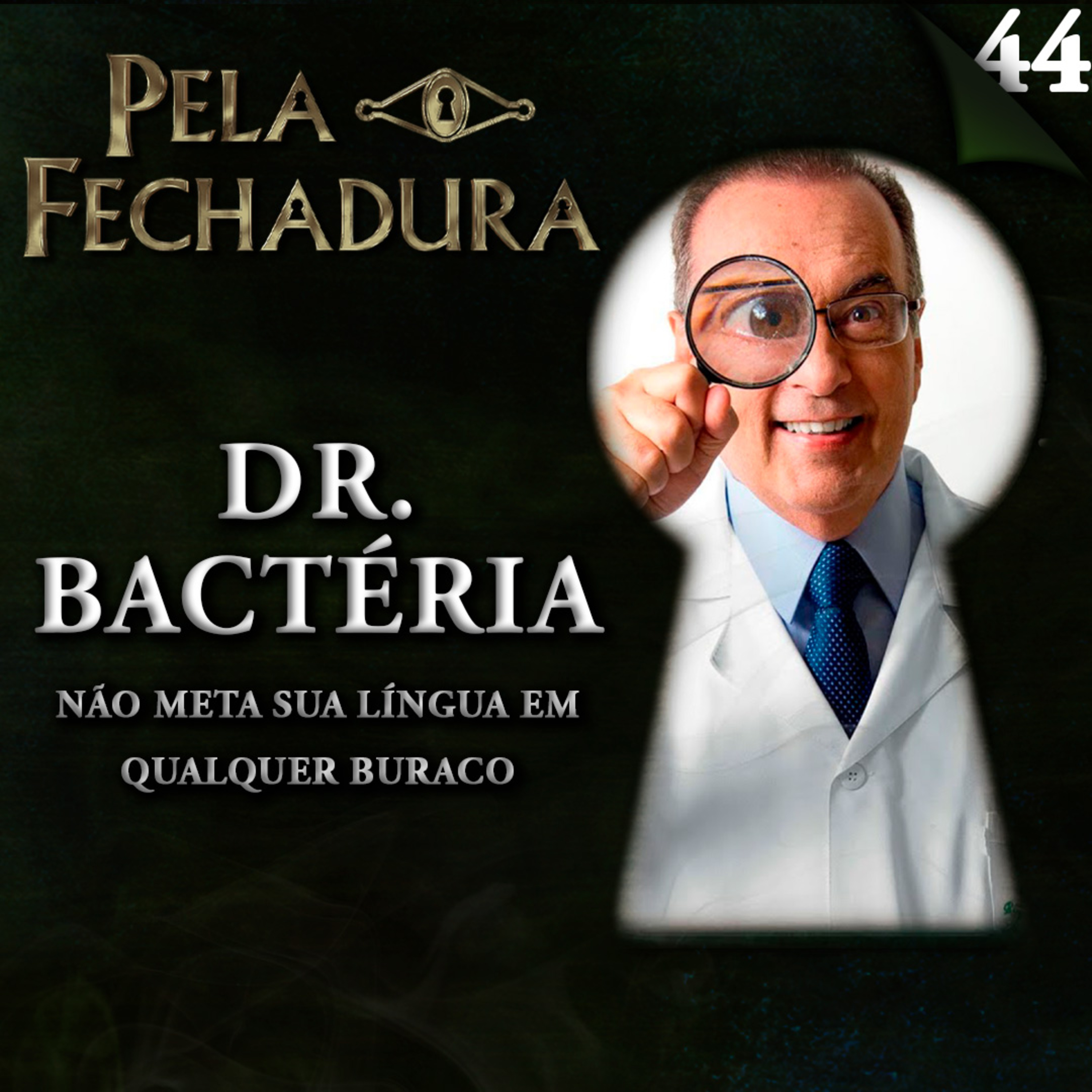 Pela Fechadura