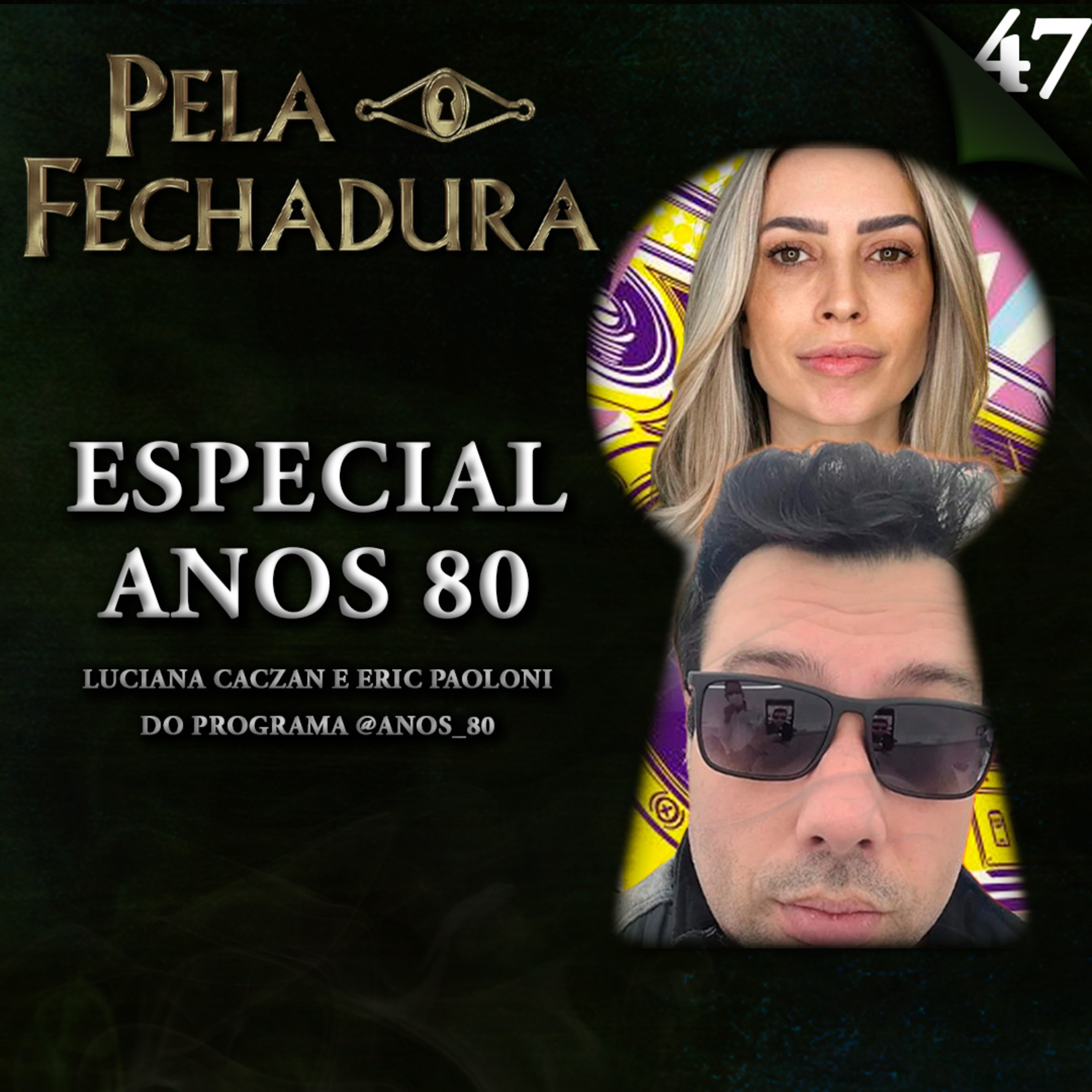 Pela Fechadura