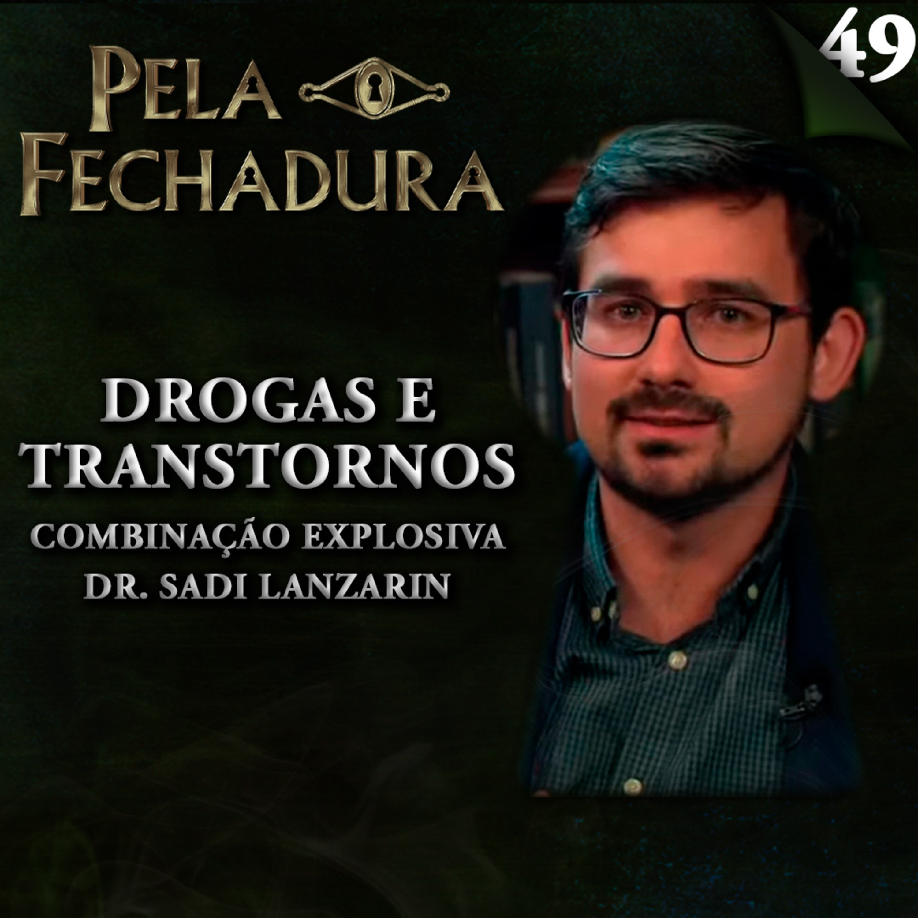 Pela Fechadura