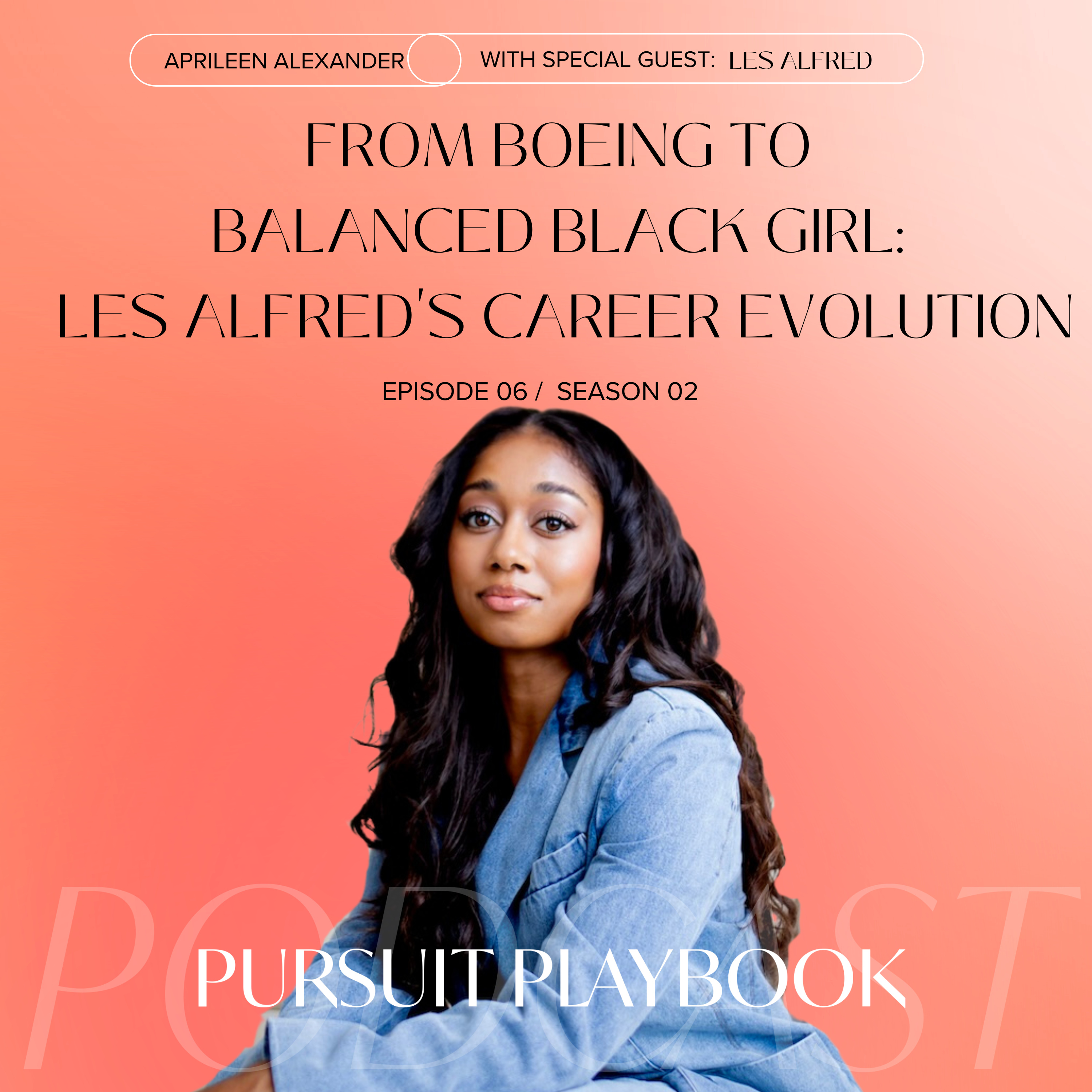 From Boeing to Balanced Black Girl: Les Alfred's Career Evolution (Frequent Flyer) episode artwork