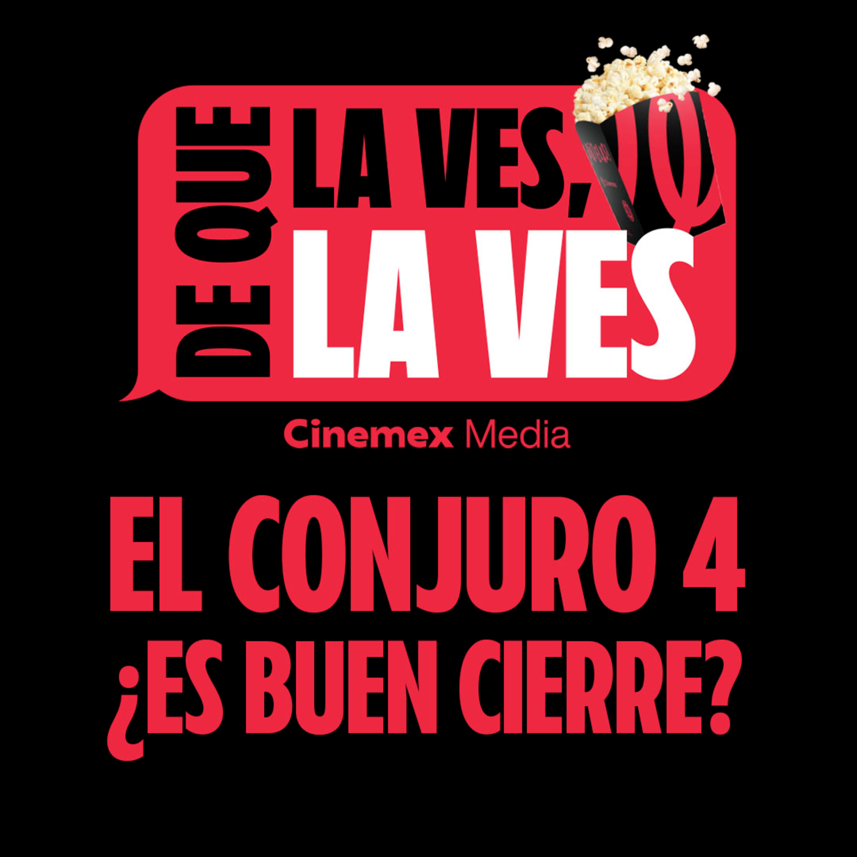 #76. EL CONJURO 4: ¿ES UN BUEN CIERRE? | El Conjuro 4: Últimos Ritos episode artwork