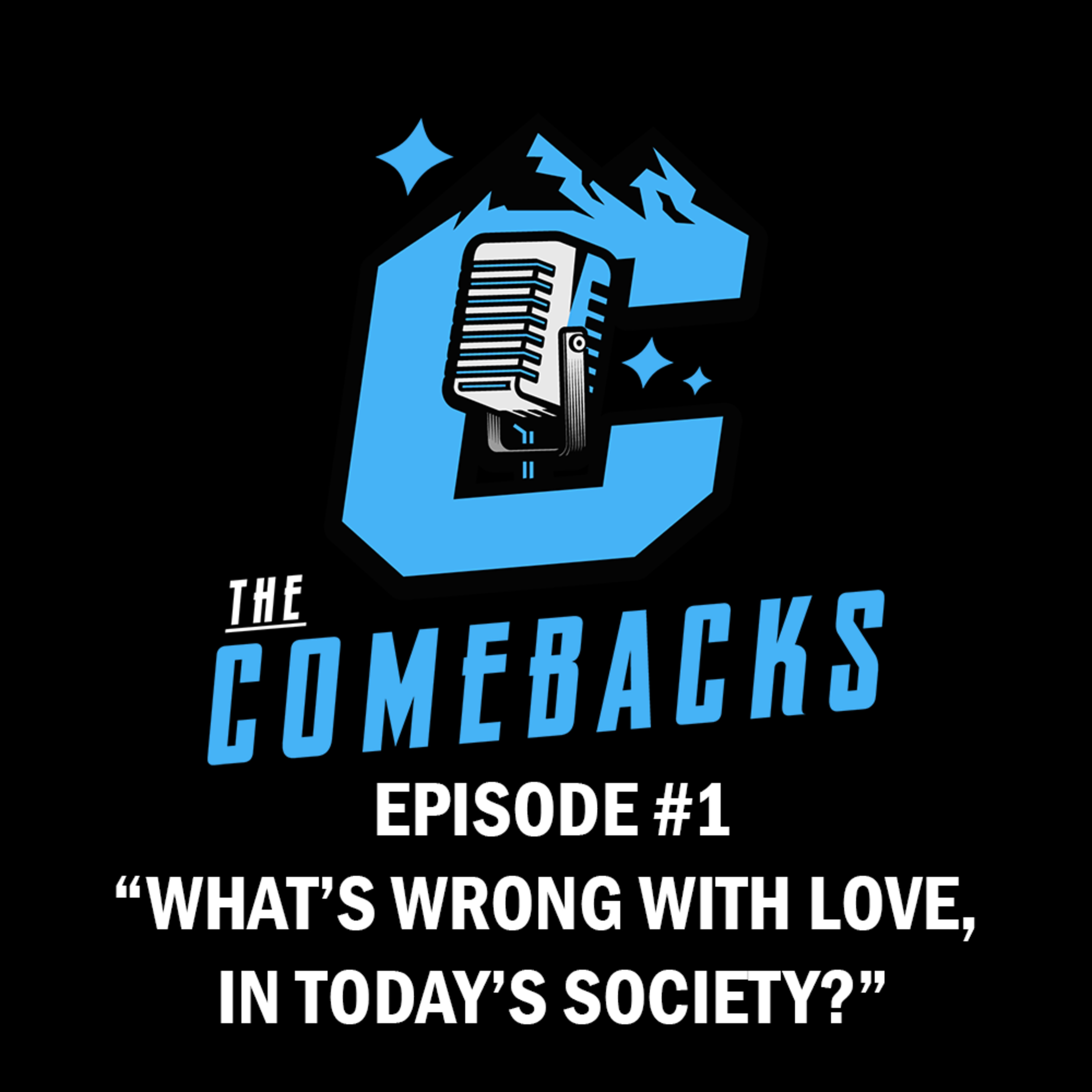 The Beginning! | What's Wrong With Love in Today's Society? episode artwork