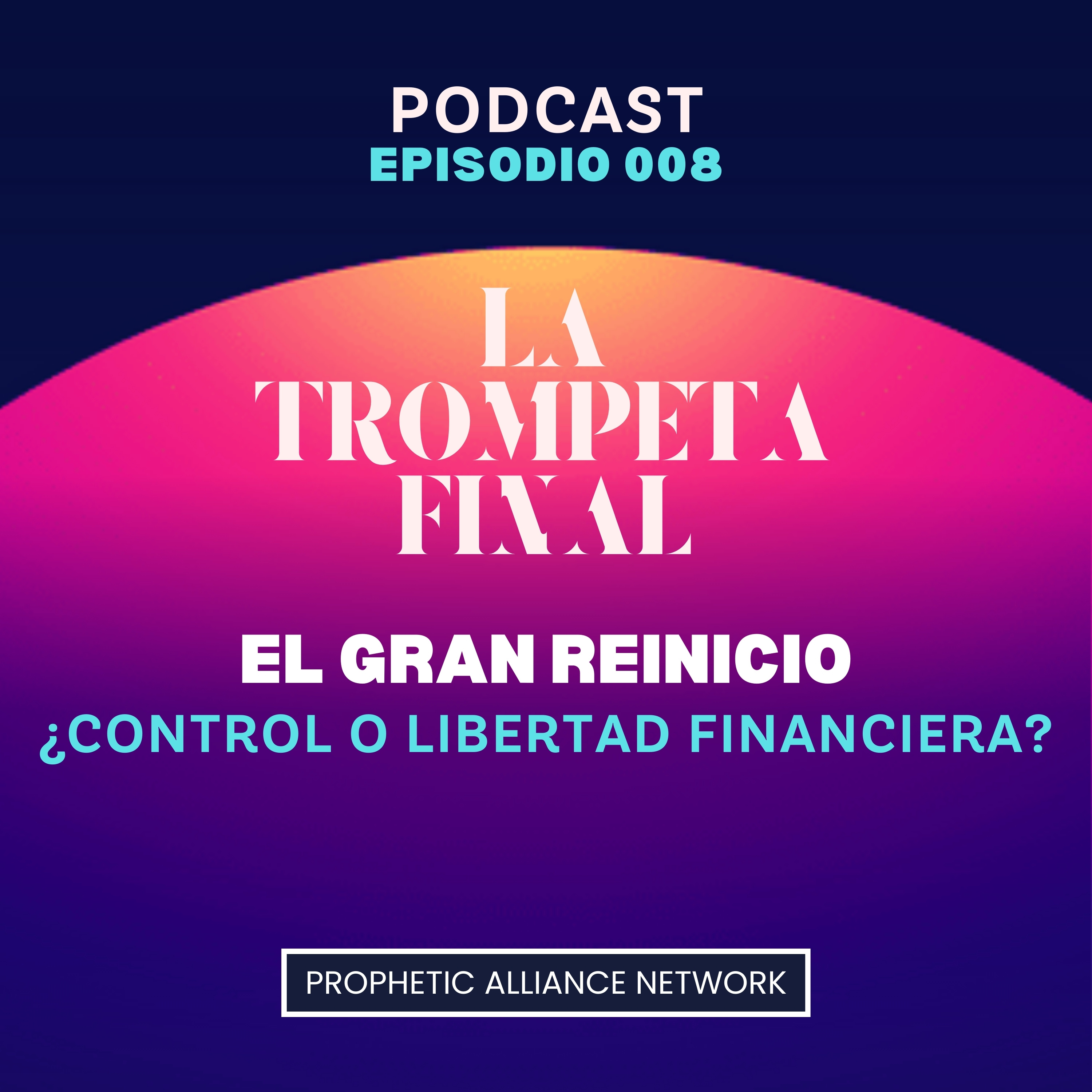 El Gran Reinicio: ¿Control o Libertad Financiera? episode artwork